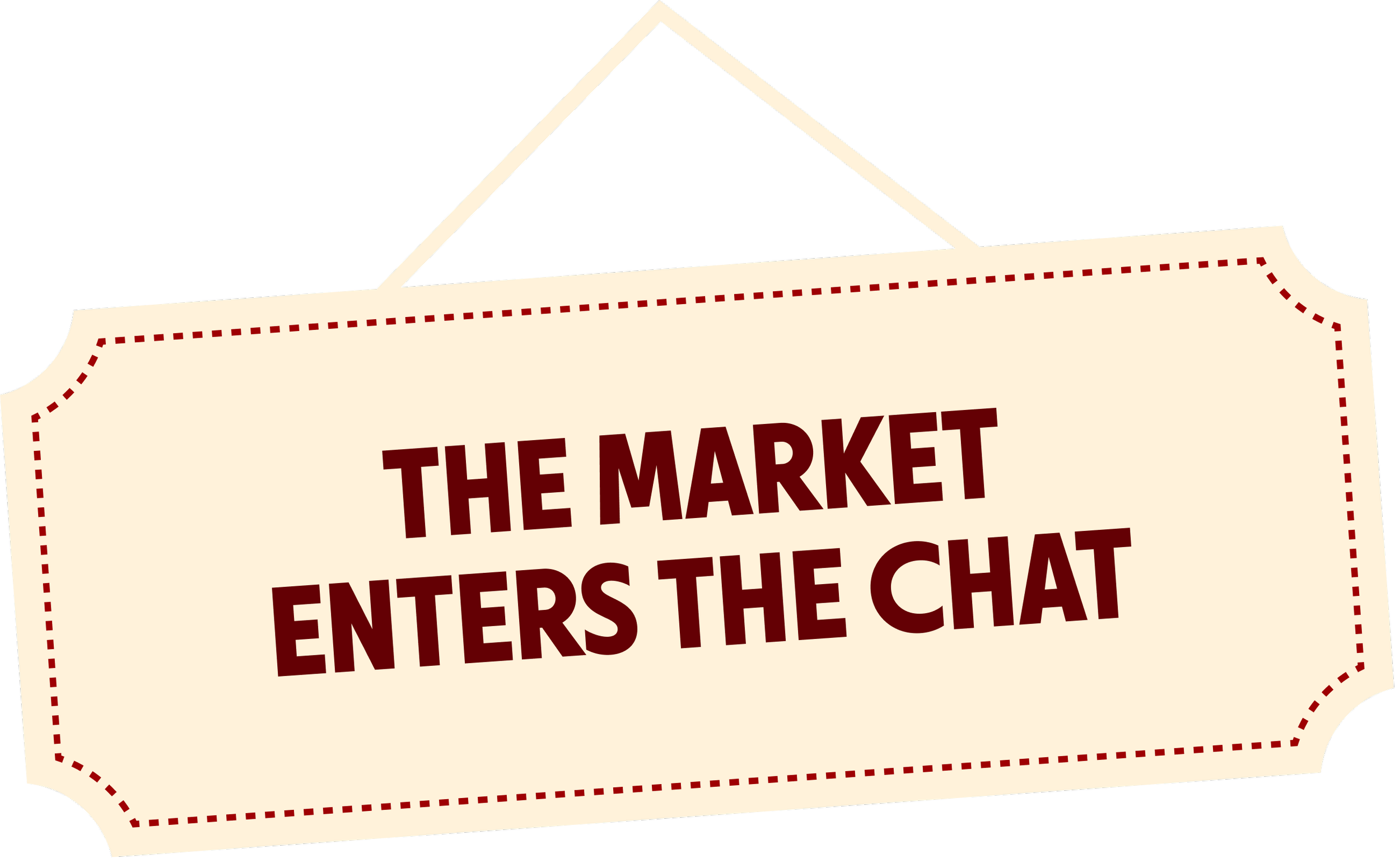 Close-up of a beige event ticket with red dashed border and burgundy text that reads: "The Market" and "enters the chat".