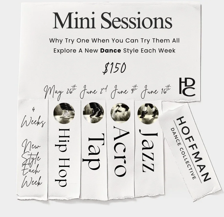 ✨ 4-Week Mini Dance Sessions &ndash; Join Us This Spring! ✨

Hoffman Dance Collective is excited to offer our 4-week Mini Session Series&mdash;the perfect introduction to dance for new students or a fun way for current dancers to try something new!

