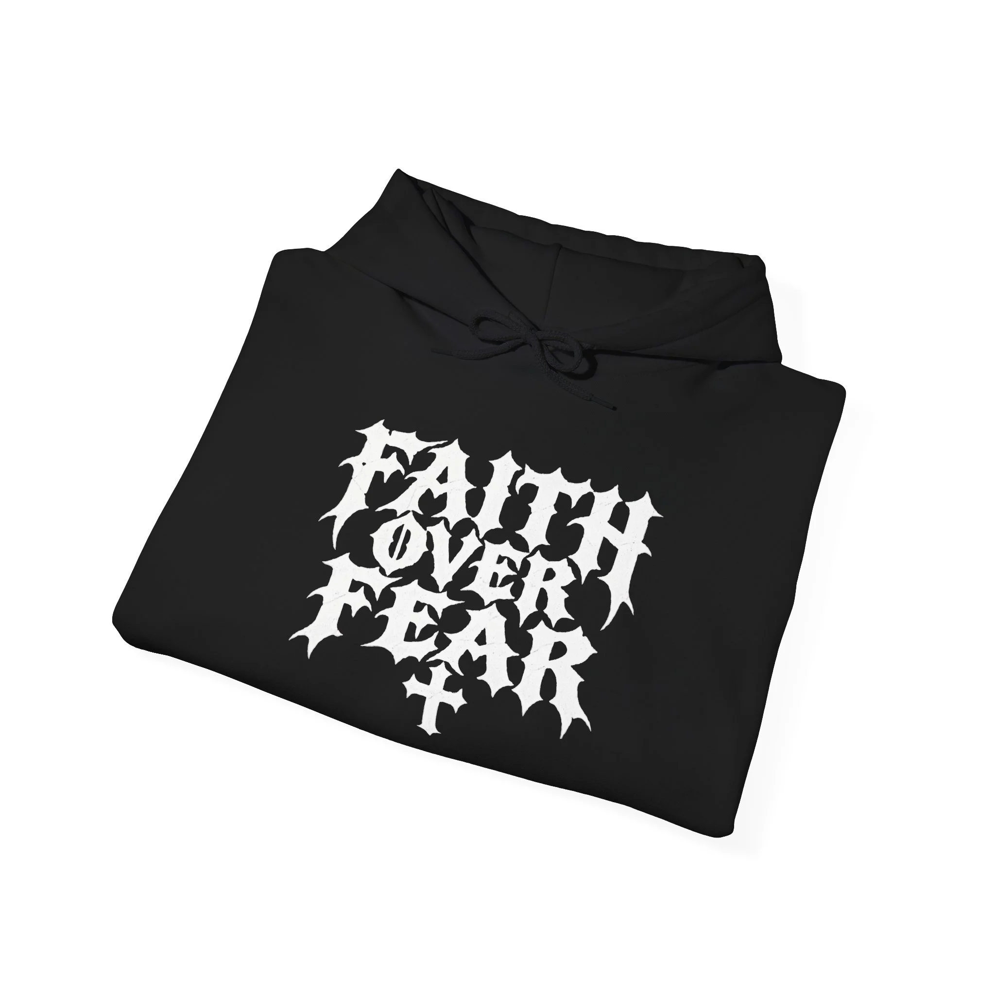 Folded Black hoodie showing the Faith Over Fear front print