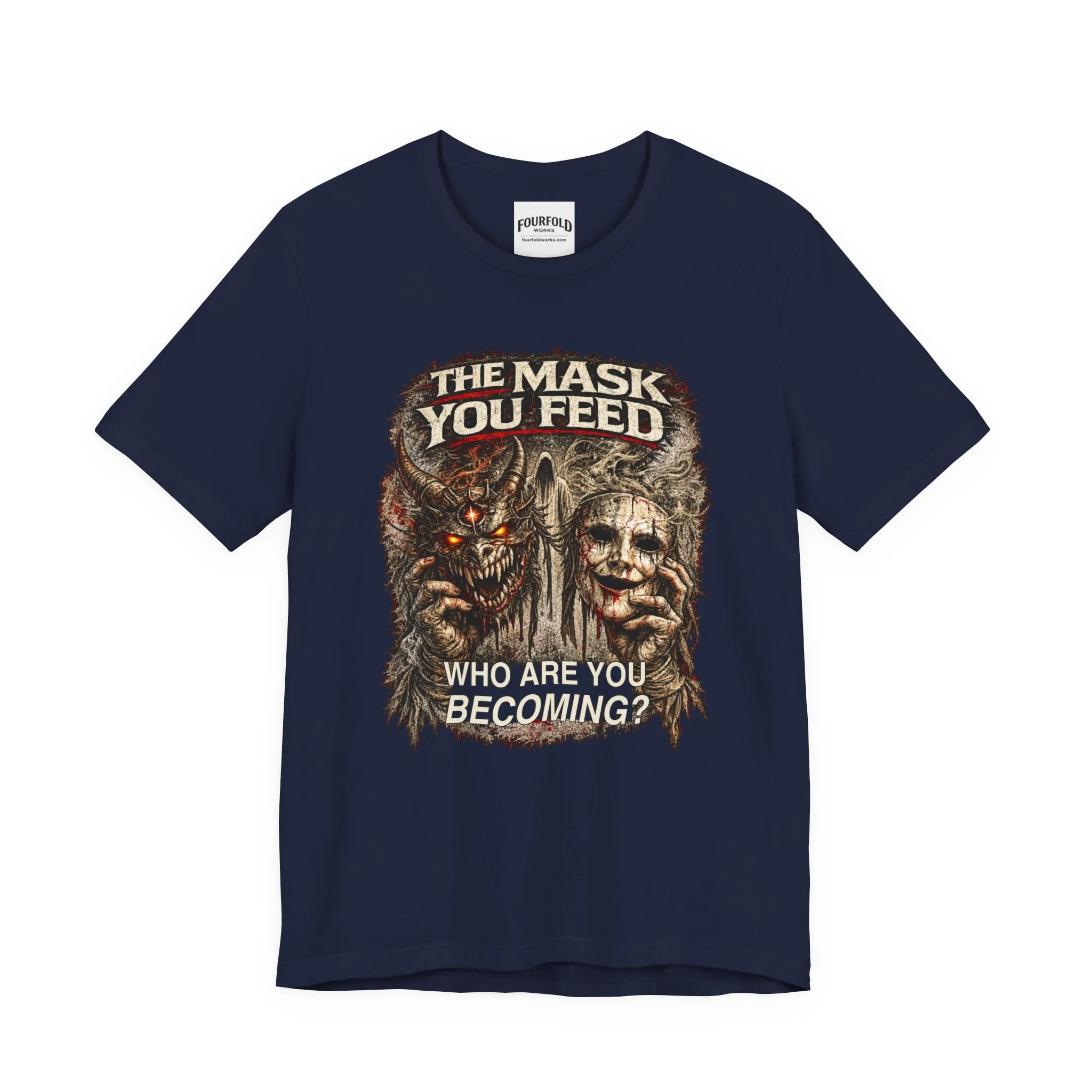 The Mask You Feed — Graphic T-Shirt