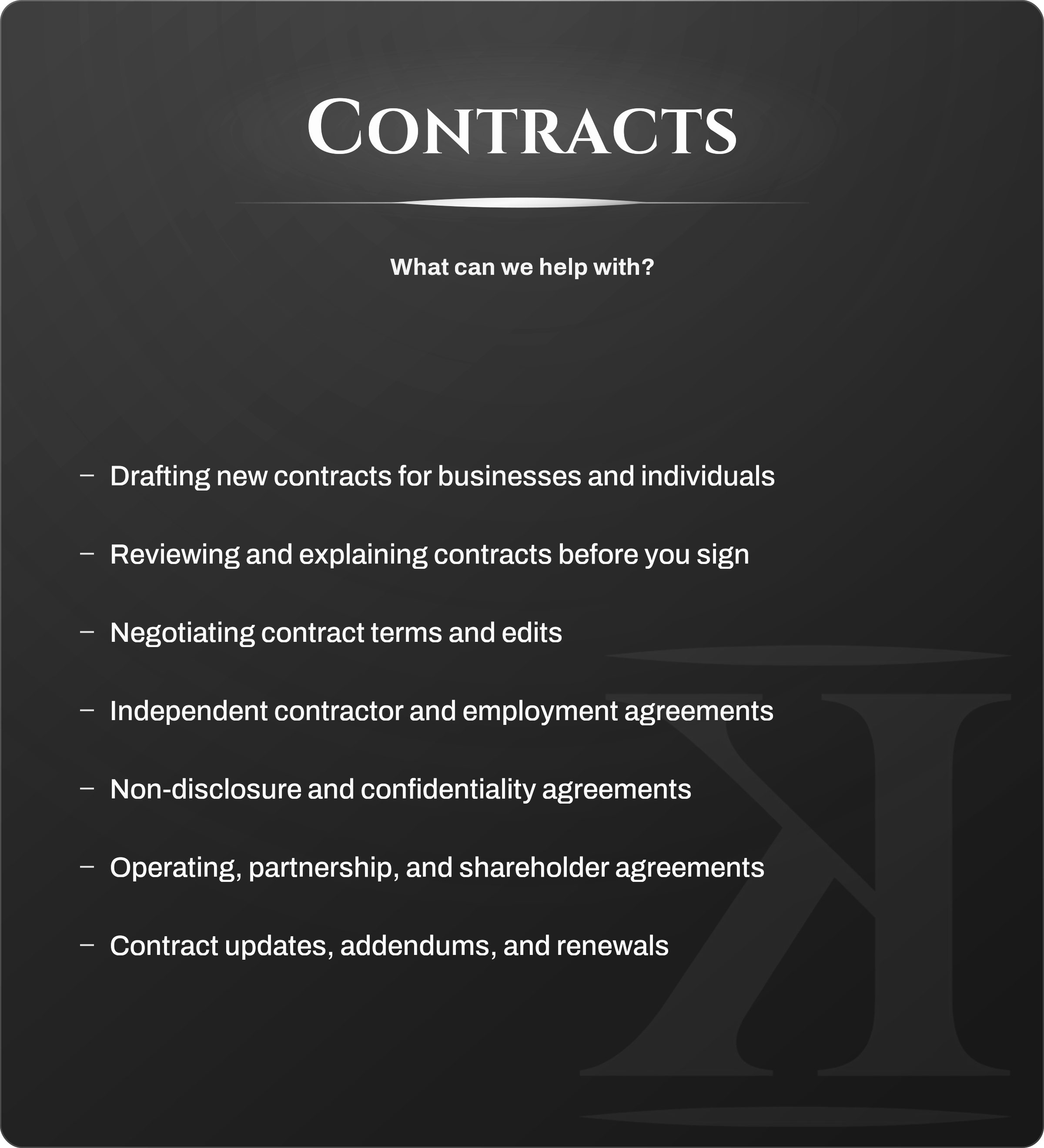 Slide from a presentation on contracts that lists points such as drafting new contracts, reviewing contracts, negotiating terms, independent contractor agreements, non-disclosure agreements, operating agreements, and contract updates.