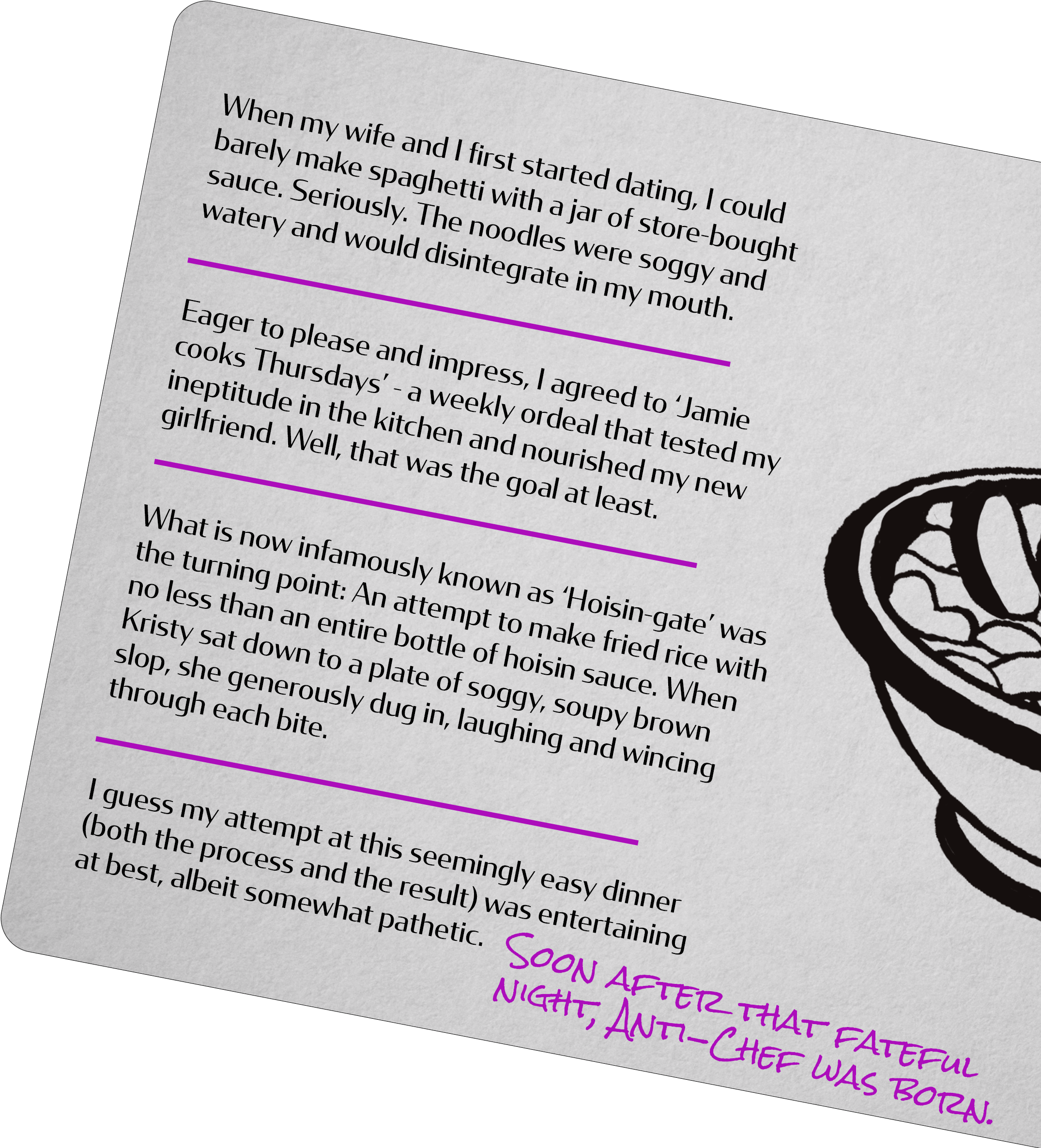 Close-up of a printed page with a story about dating, cooking, and a prank involving hoisin sauce. The page has purple underlined sections and handwritten purple text that reads, 'Soon after that fateful night, anti-chef was born.'