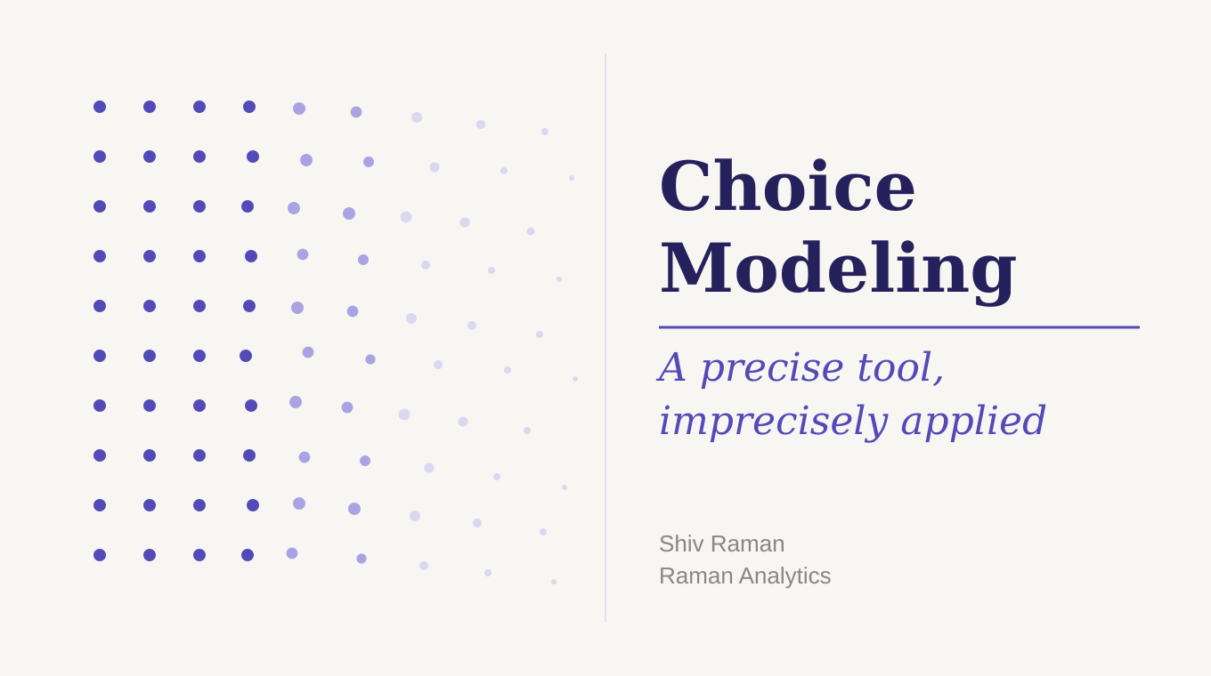 Choice Modeling in Pharmaceutical Marketing: A Precise Tool, Imprecisely Applied