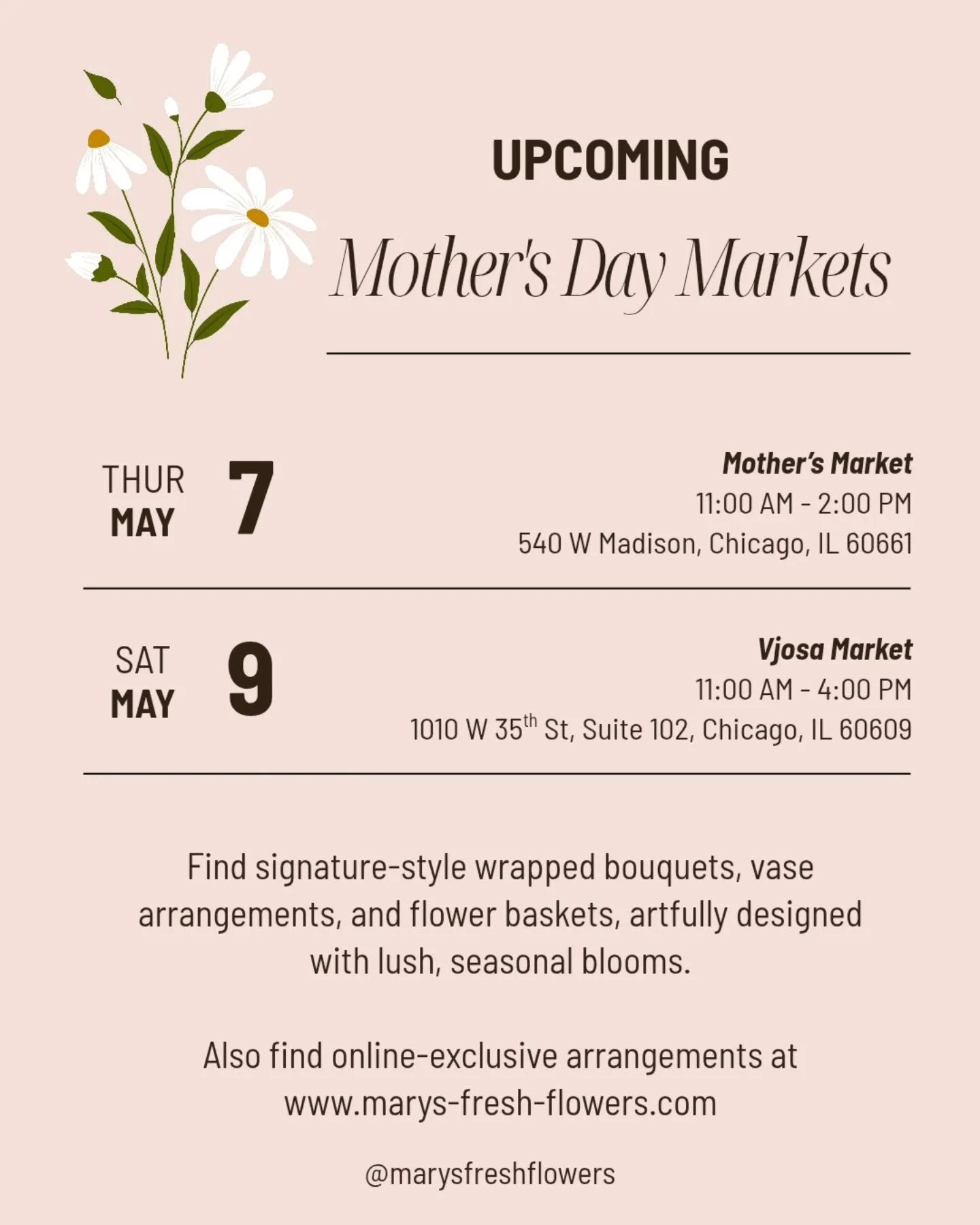 Find Mary's Fresh Flowers next week at these wonderful markets, where we'll have a table full of beautiful Mother's Day arrangements.🩷 Stop by and find the perfect flowers for Mom! 🌸🌿

You can also pre-order online exclusive arrangements at www.ma