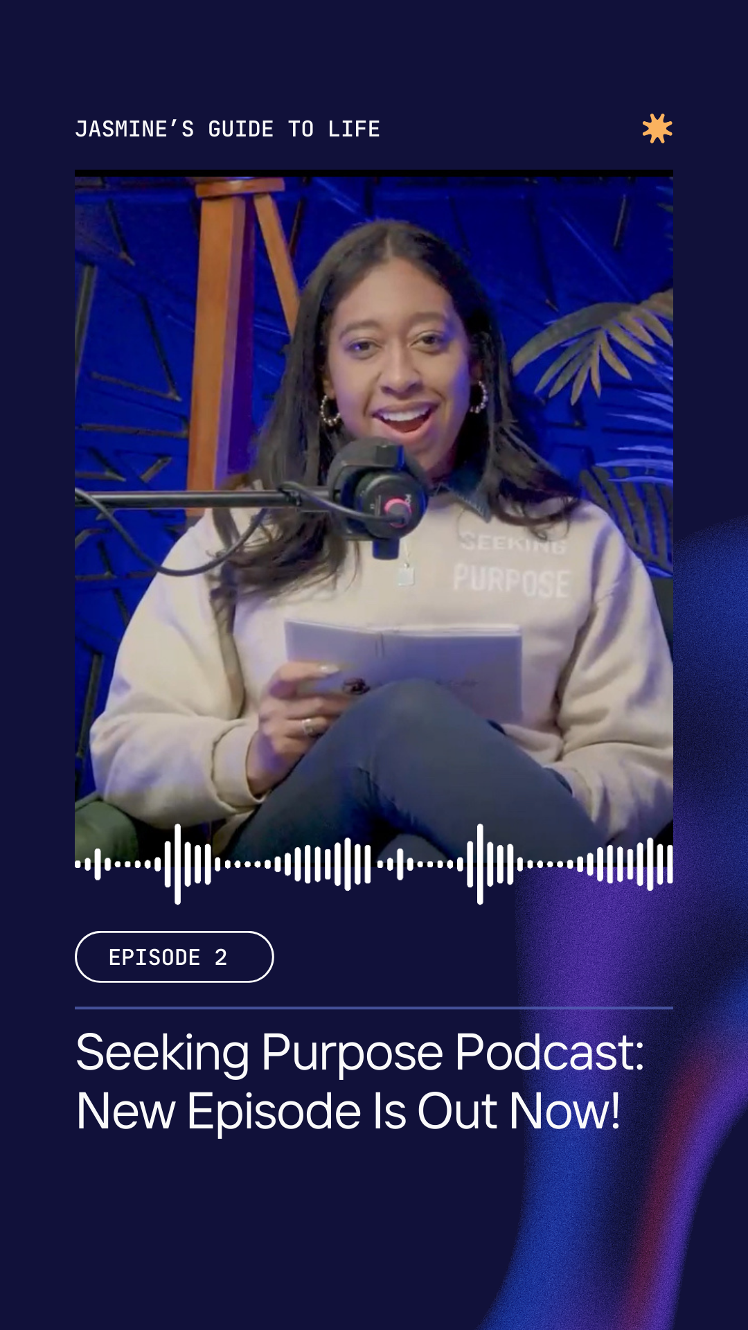 A woman sitting in front of a microphone, holding a notebook, with a blue background and the text "Jasmine's Guide to Life." She is smiling and appears to be recording or hosting a podcast.