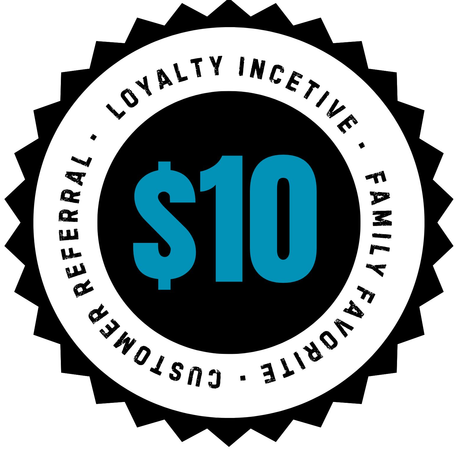 Circular black and white badge with the text '$10' in large blue font at the center. Surrounding the circle, there is a white ring with black text that reads 'LOYOALTY INCEIVE' and other partially visible words.