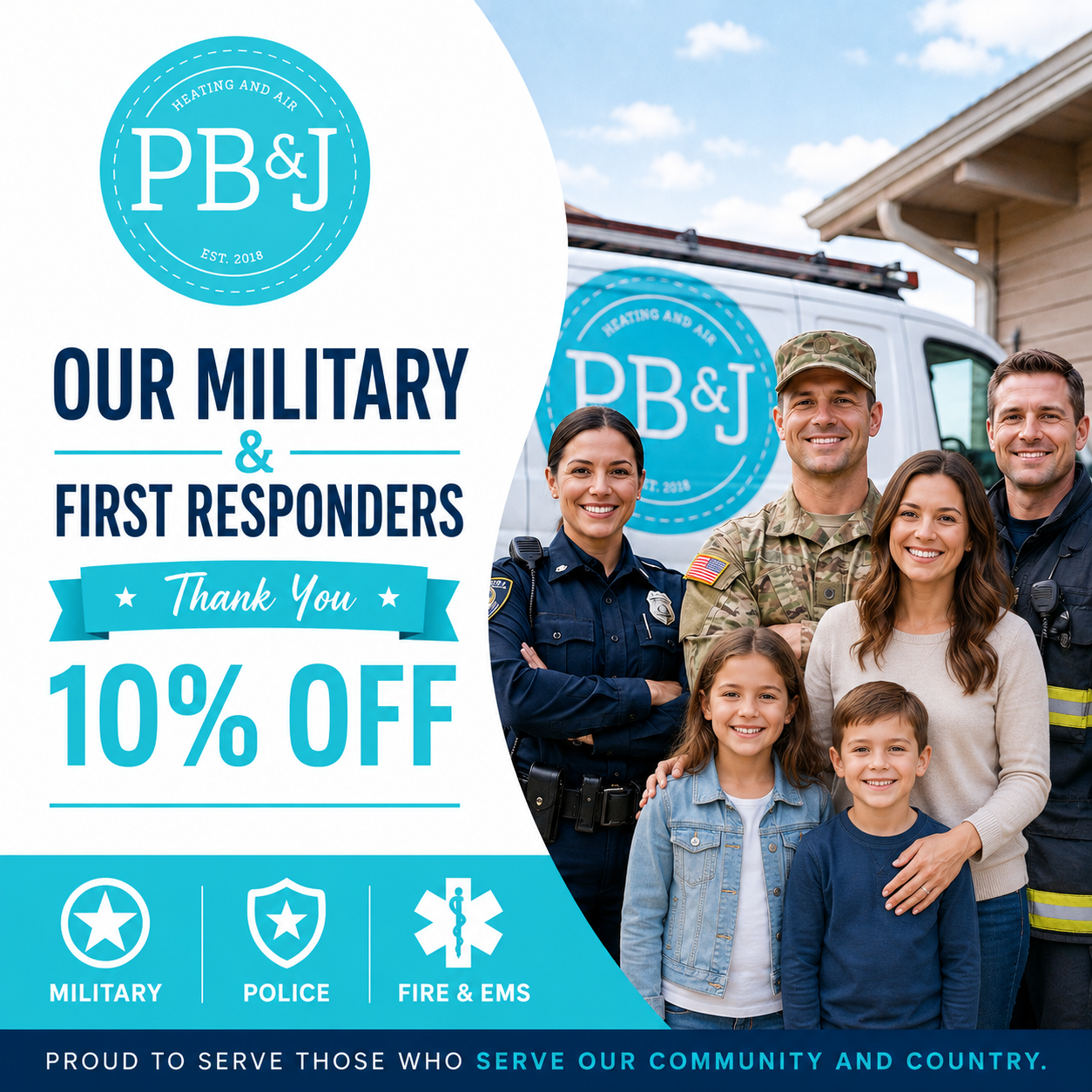 Promotional flyer for PB&J Heating and Air, thanking military and first responders with 10% off. Features a group of smiling military personnel, police officer, firefighter, and their families in front of a PB&J van, with icons representing military, police, and fire & EMS services.