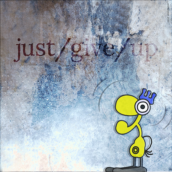 202005 give up.png