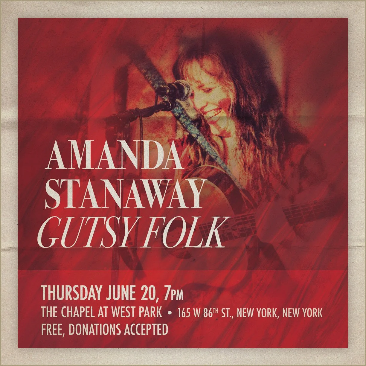 Event poster advertising a musical performance by Amanda Stanaway titled "Gutsy Folk" on Thursday, June 20 at 7 p.m. at The Chapel at West Park, 165 W 86th St, New York, NY. The poster features an image of a woman with long hair smiling and playing g