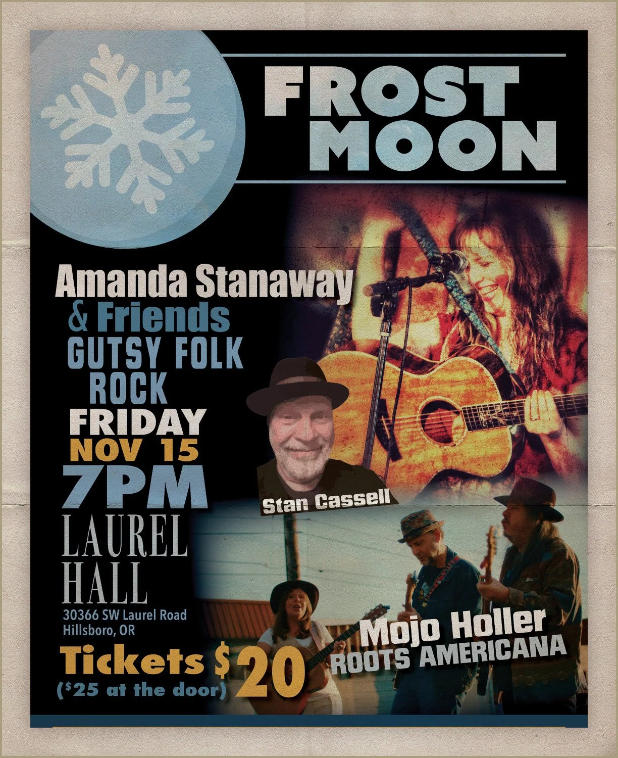 Poster advertising a music event called Frost Moon featuring Amanda Stanaway & Friends, Gutsy Folk Rock, and Mojo Holler Roots Americana, held on Friday, November 15 at 7 PM at Laurel Hall, 3036 SW Laurel Road, Hillsboro, OR. Tickets cost $20, $25 at