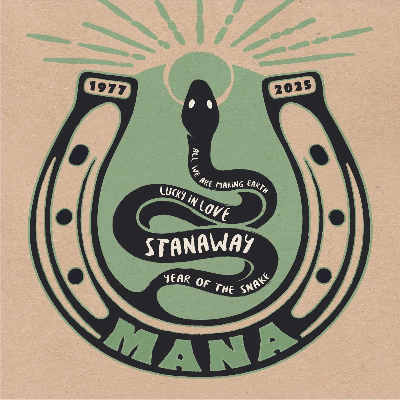 Illustration of a snake inside a horseshoe with text that reads 'Lucky in Love Stanaway Year of the Snake'. The snake has white eyes and a black body, and is centered within a stylized horseshoe. The background is earthy brown with green accents, and the dates 1977 and 2025 are on the horseshoe.