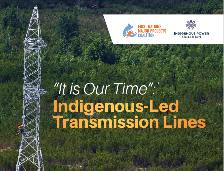 “It is Our Time”: Indigenous-Led Transmission Lines