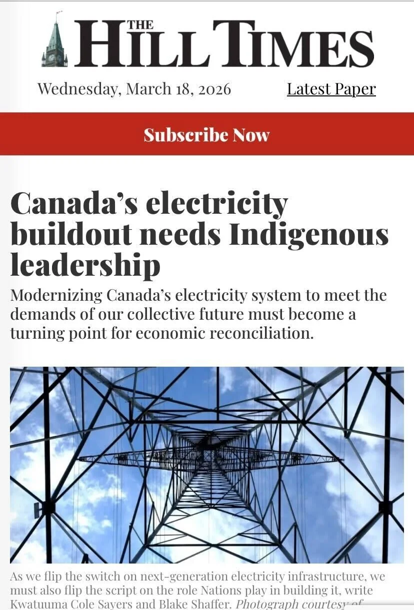 Hill Times: Canada’s electricity buildout needs Indigenous leadership