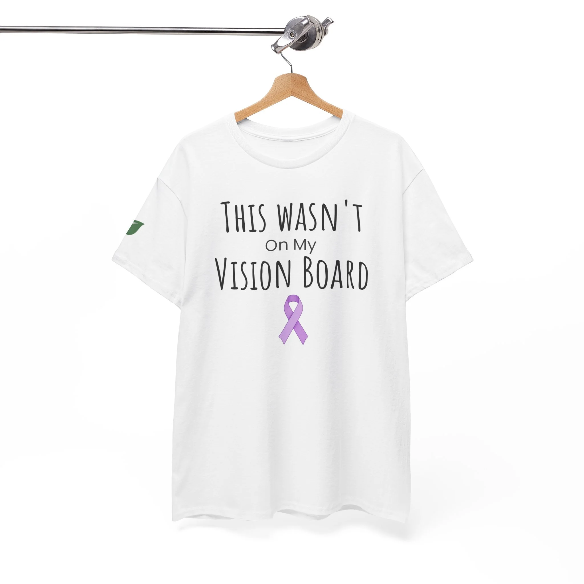"This Wasn't On My Vision Board" T-Shirt with Lavender Awareness Ribbon