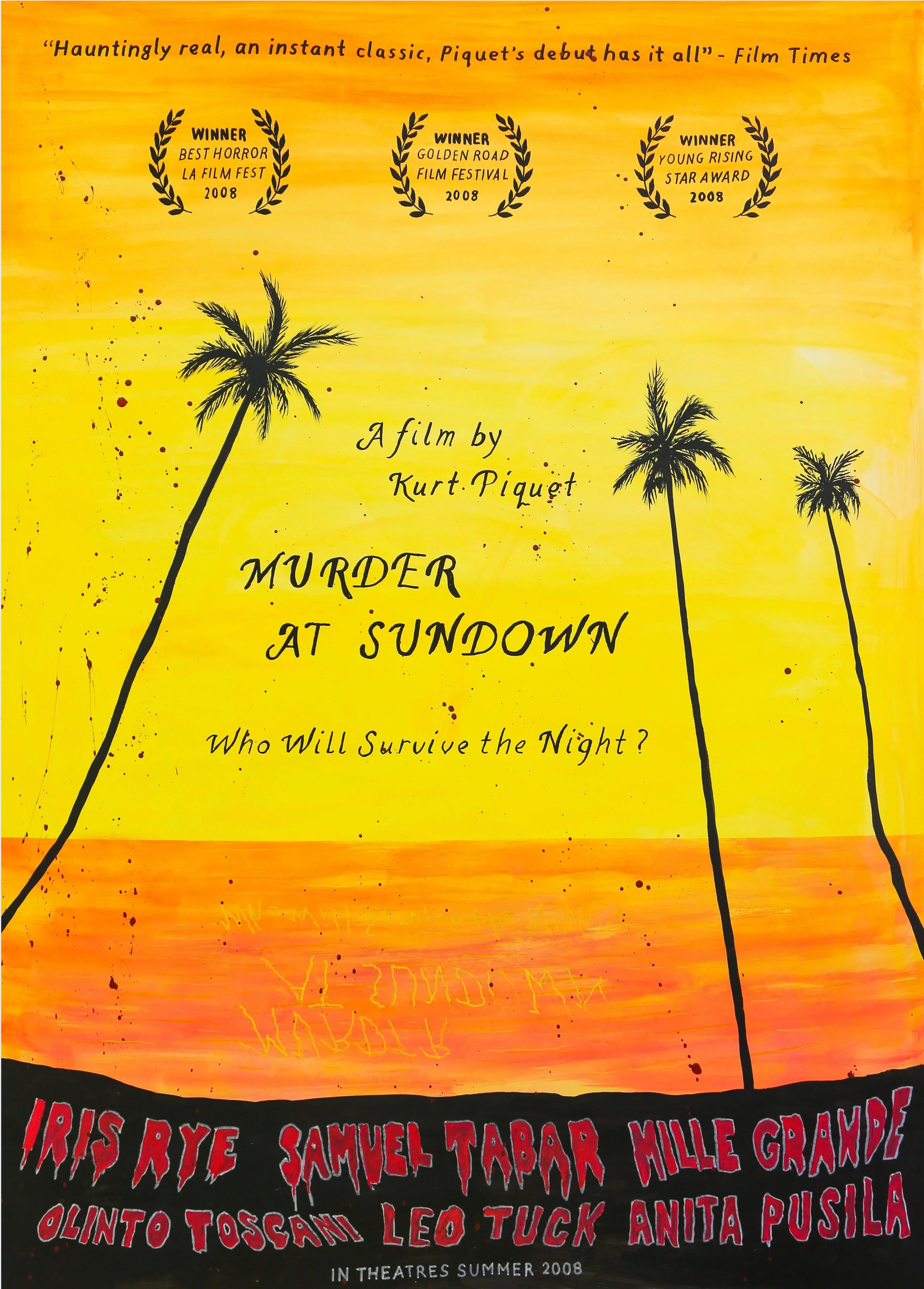 A vibrant poster with a yellow and orange sunset background featuring three black silhouettes of palm trees. The poster promotes the film "Murder at Sundown" by Kurt Piquet, and highlights its awards from 2008. It includes quotes praising the film and lists cast members at the bottom in red and black text, with release information indicating it was in theaters during summer 2008.