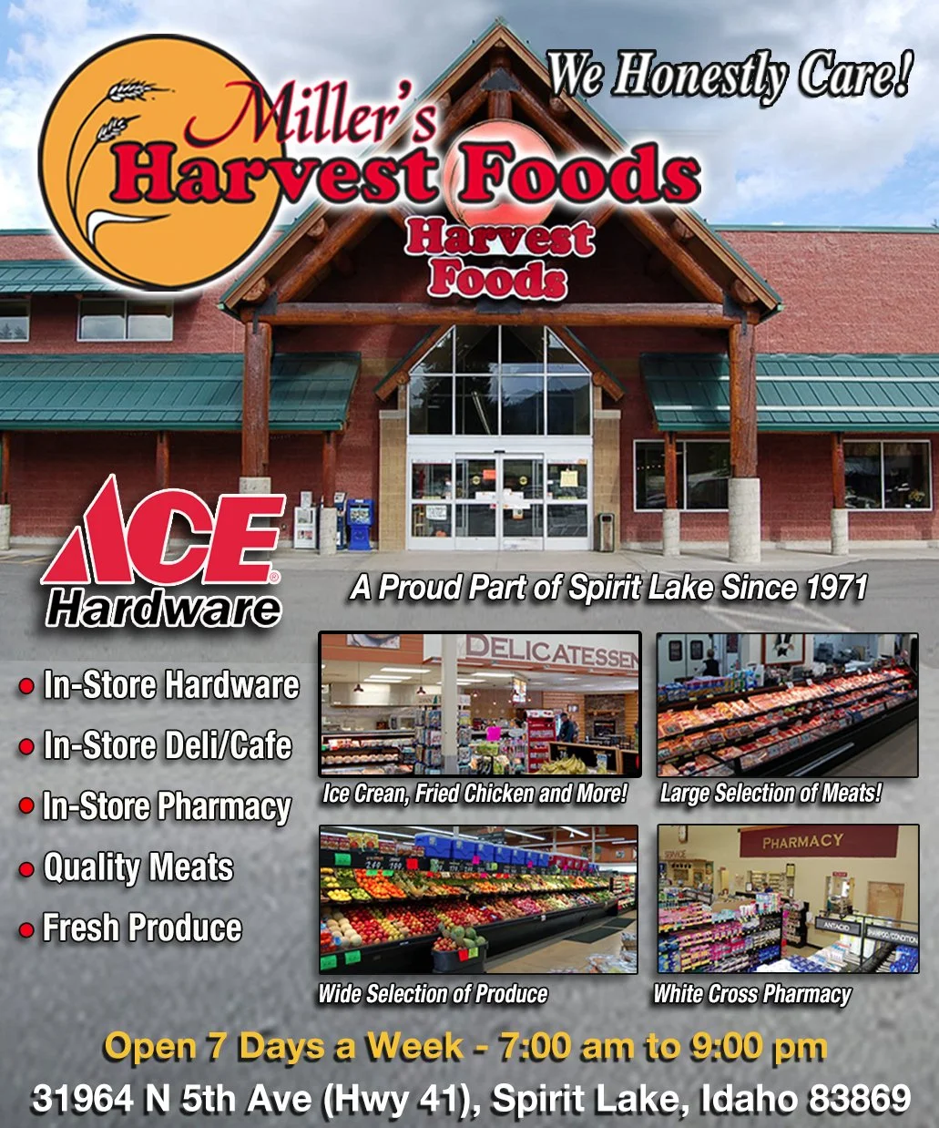 Advertisement for Miller's Harvest Foods, a grocery store in Spirit Lake, Idaho. Features include in-store hardware, deli, pharmacy, fresh produce, and meat sections. The store has a large meat selection, deli cafe, and a pharmacy. Open 7 days a week from 7 am to 9 pm. Store address: 31964 N 5th Ave (Hwy 41), Spirit Lake, Idaho 83869.