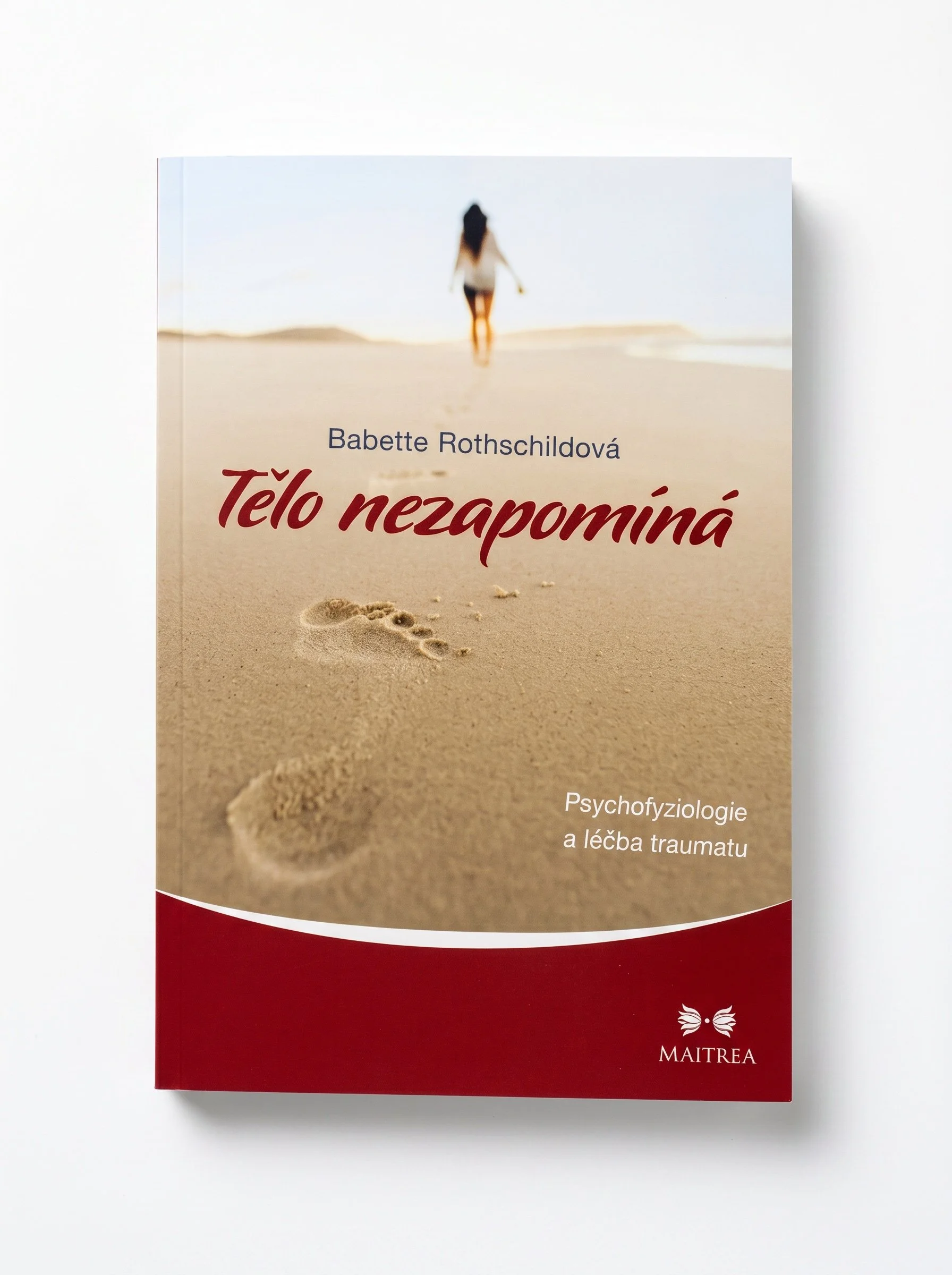 Babette Rothschildová: Tělo nezapomíná