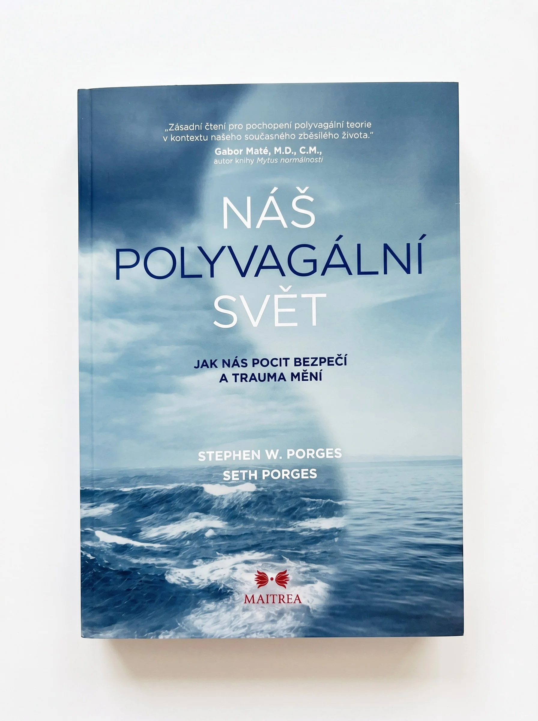 Seth Porges, Stephen W. Porges: Náš polyvagální svět