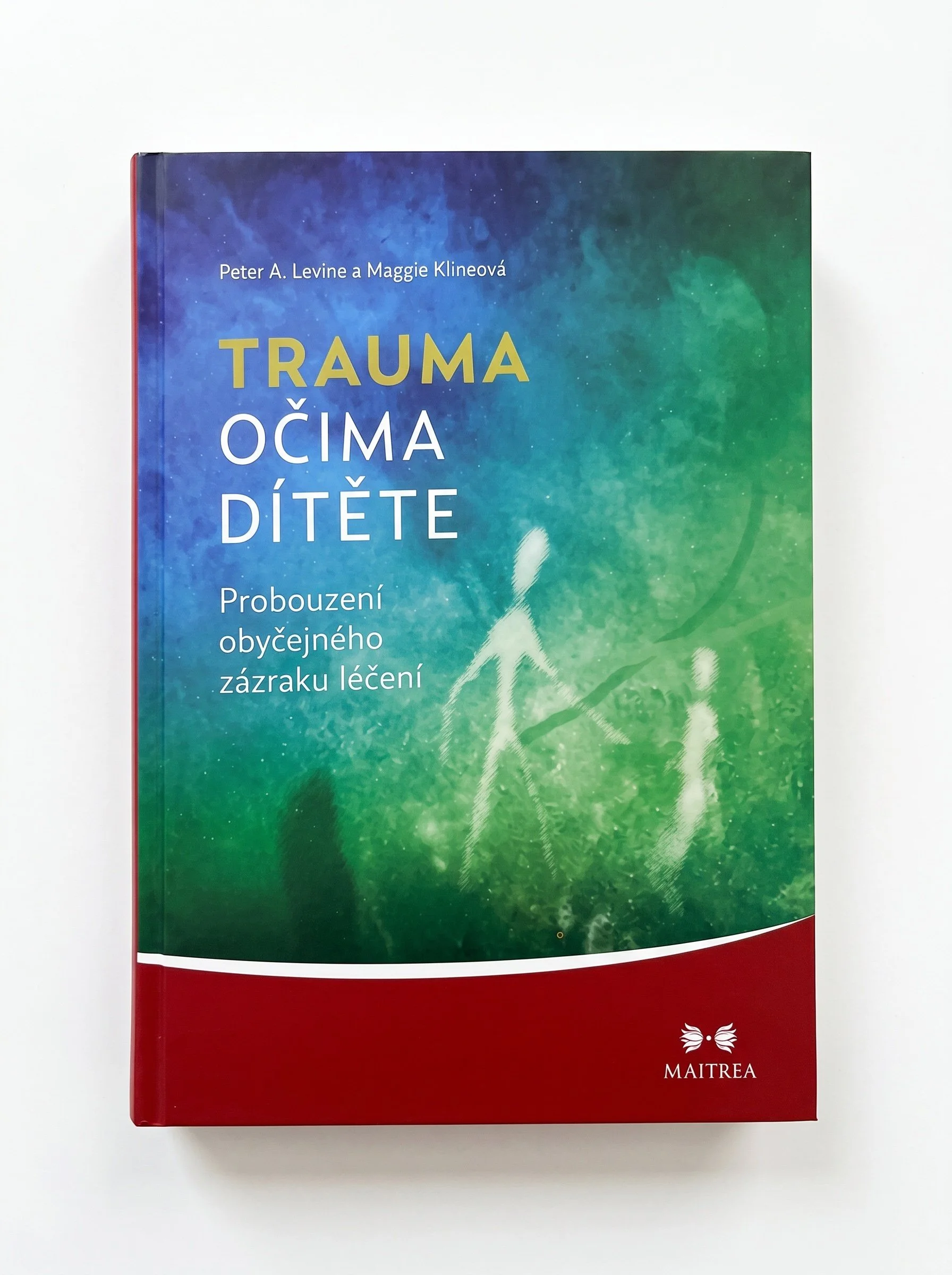Maggie Klineová, Peter A. Levine: Trauma očima dítěte
