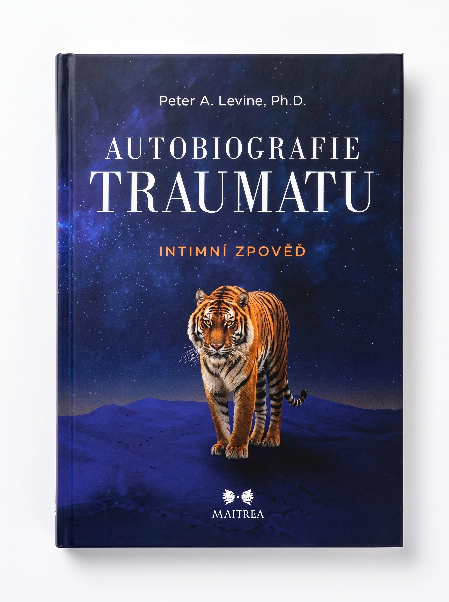 Peter A. Levine: Autobiografie traumatu / Intimní zpověď