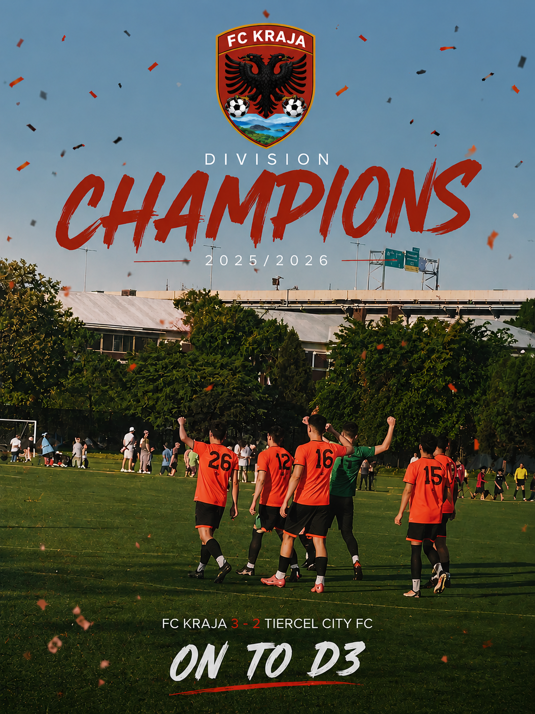 FC Kraja are Division Champions.