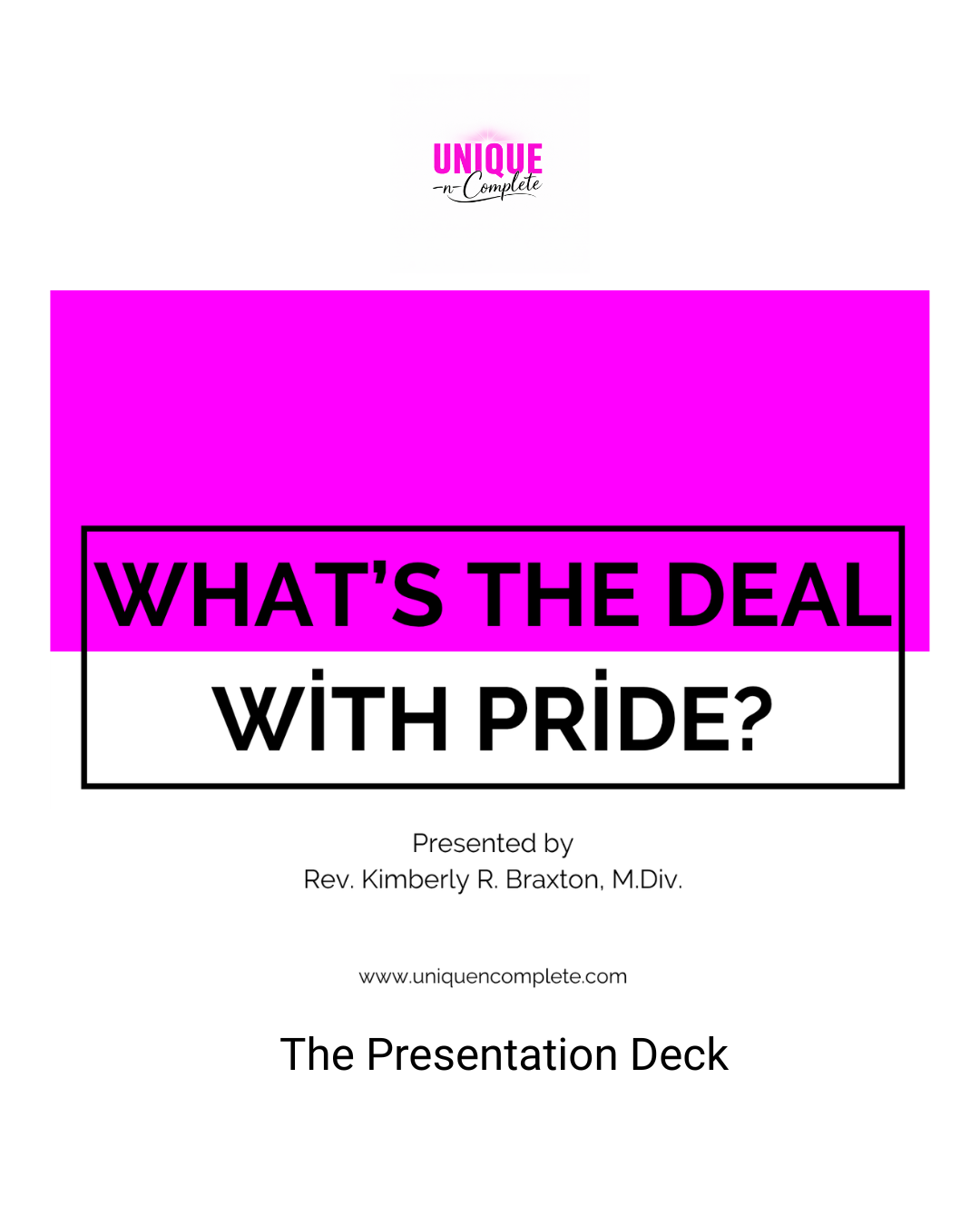 Presentation Deck for "What's the Deal with Pride"