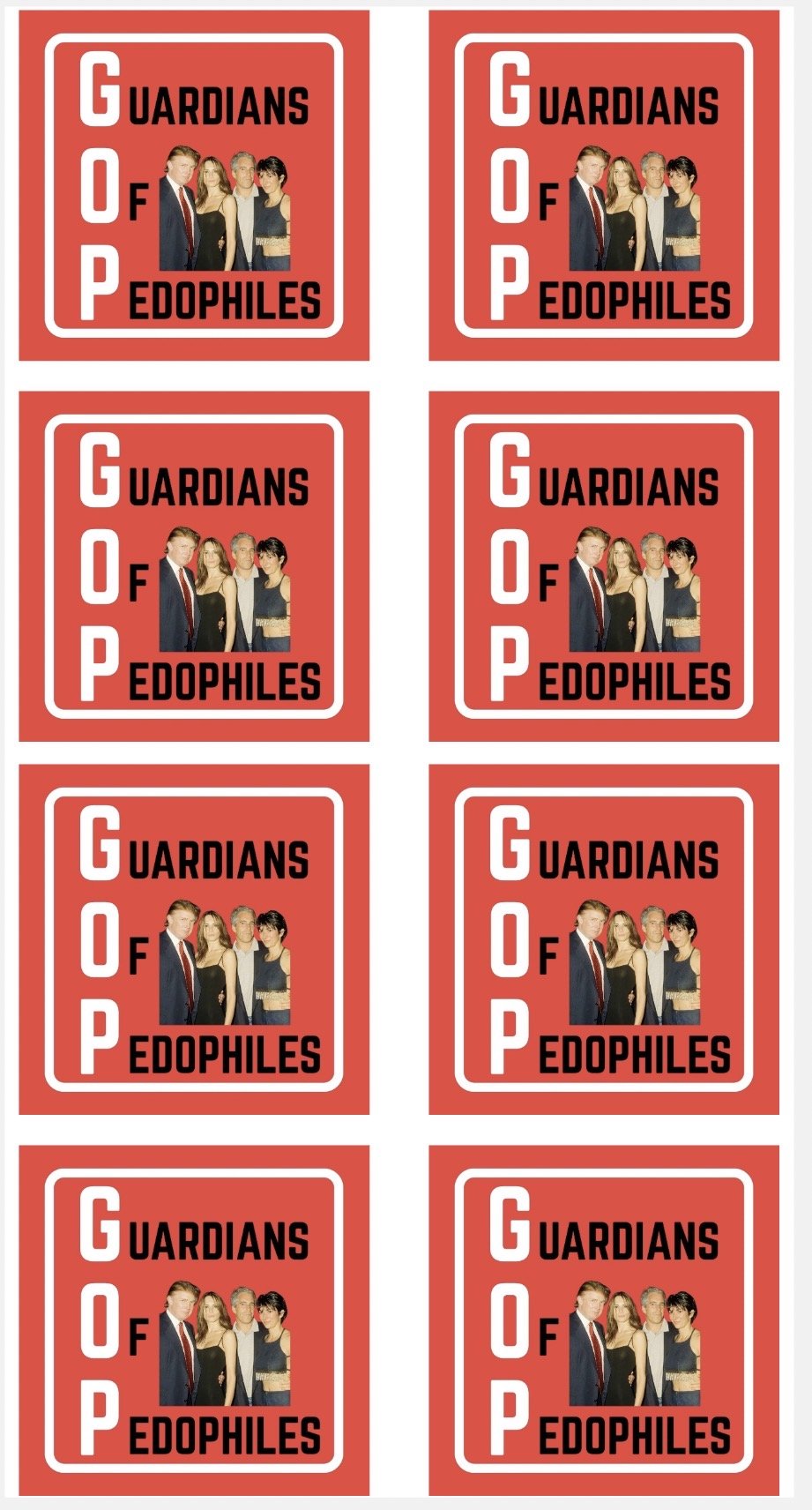 GOP = Guardians of Pedophiles sticker sheet
