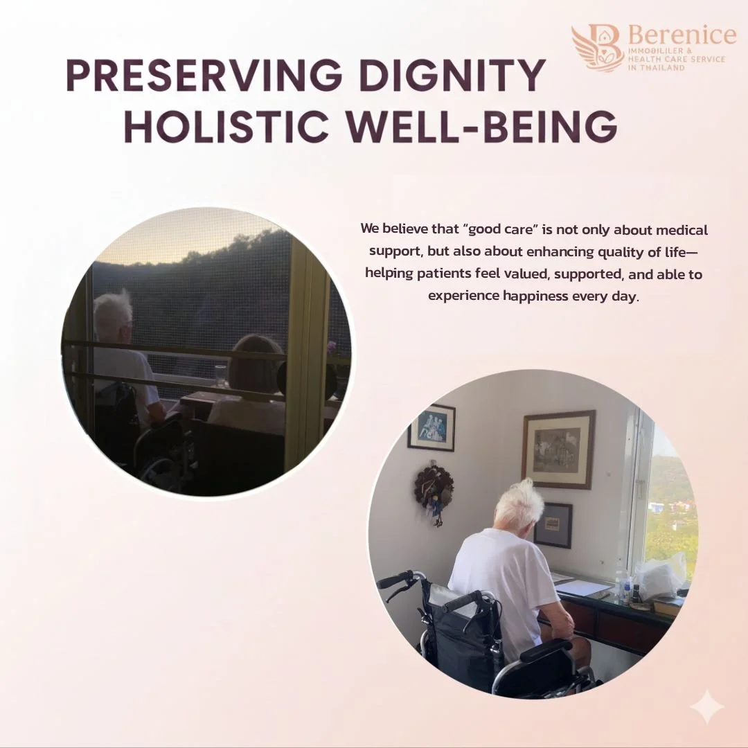 A poster with the message: 'Preserving Dignity Holistic Well-Being.' It features two circular photos of elderly people in care settings and includes a logo for Berenice Healthcare in Thailand.