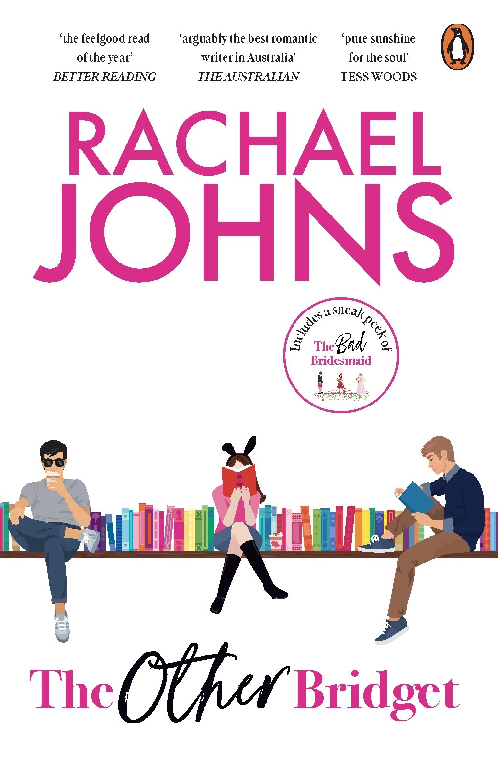 Book cover with purple text displaying 'RACHEL JOHNS' and black cursive 'The' with pink 'Other Bridget.' The cover features an illustration of three people sitting on a bench in front of a colorful row of books, including a person with sunglasses reading a book, a girl with bunny ears reading a book, and a man reading a blue book. The cover also has quotes praising the author and a circular badge about a sneak peek of 'The Bad Bridesmaid'.