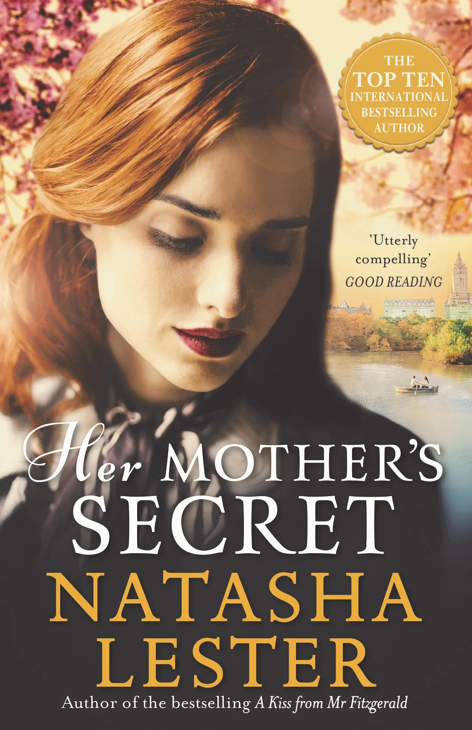 Book cover for 'Her Mother's Secret' by Natasha Lester. Features a woman with red hair and closed eyes against a background of pink blossoms and a river with a boat, and a cityscape. A gold badge indicates the author is a top ten international bestselling author. The cover includes quotes praising the book and mentions the author's previous bestseller 'A Kiss from Mr. Fitzgerald'.