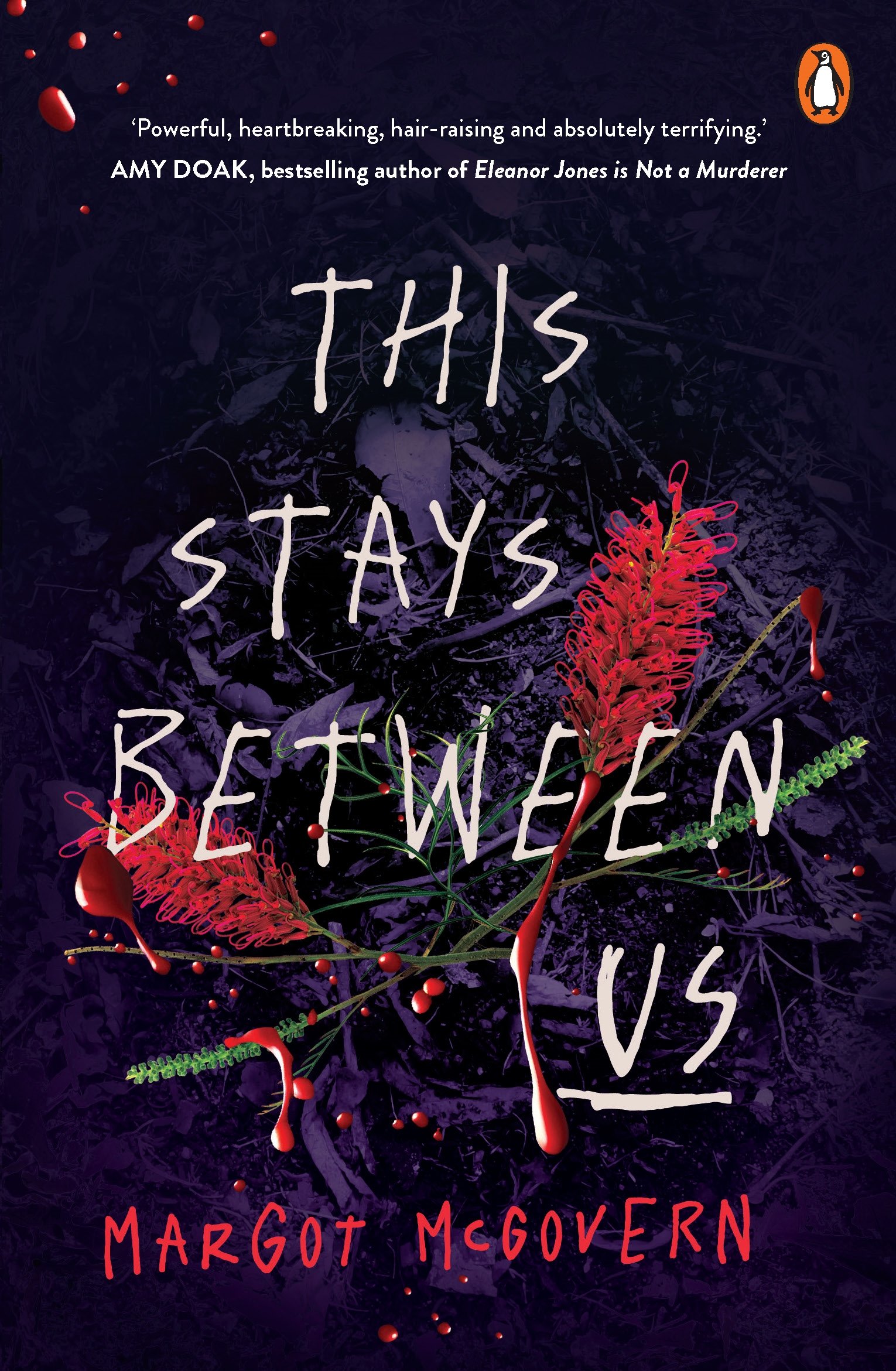 A dark, textured background with red and green plant-like illustrations and red paint splatters. Overlaid text in white and red says "This stays between us" and "Margot McGovern."
