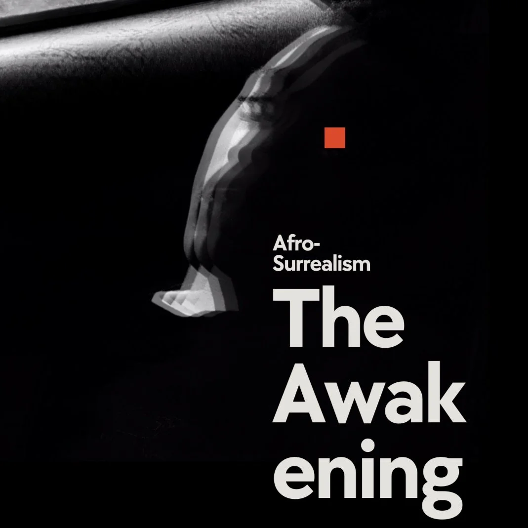 The Awakening - Afro-surrealism in Motion