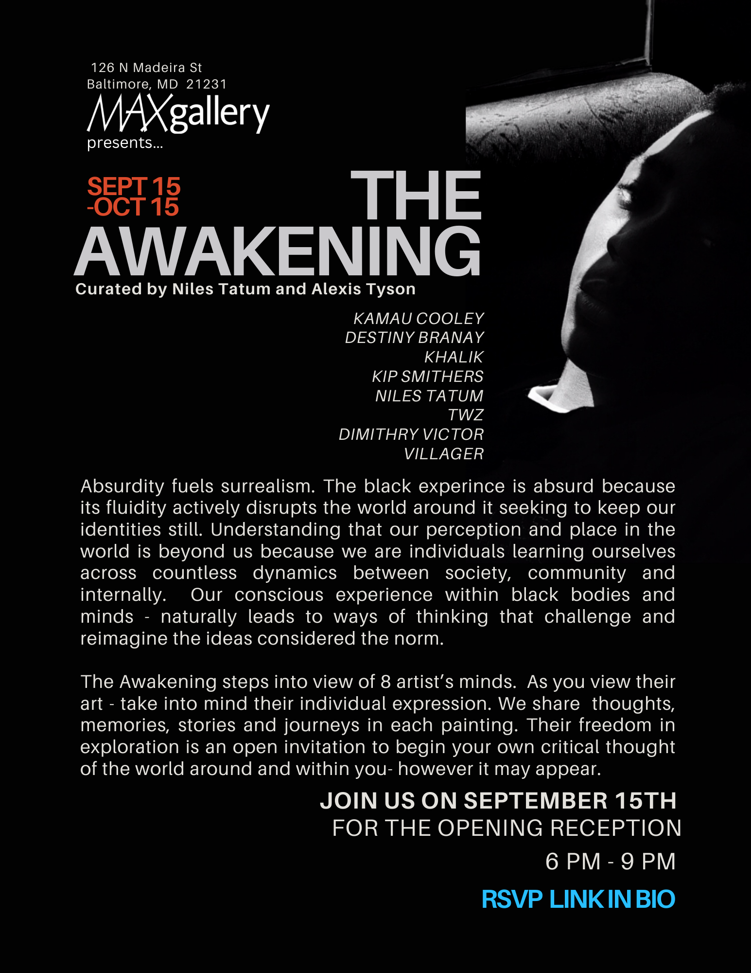 An art exhibition poster titled "The Awakening" at MAX Gallery in Baltimore, with dates September 15 to October 15. The poster features a black and white profile photo of a person's face in the top right corner. The text details curators Niles Tatum and Alexis Tyson, and lists participating artists. It includes a description of the theme and invites viewers to the opening reception on September 15th from 6 PM to 9 PM, with an RSVP link.