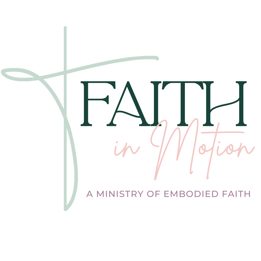 Logo with stylized cross and the text 'Faith in Motion' and subtitle 'A Ministry of Embodied Faith'.