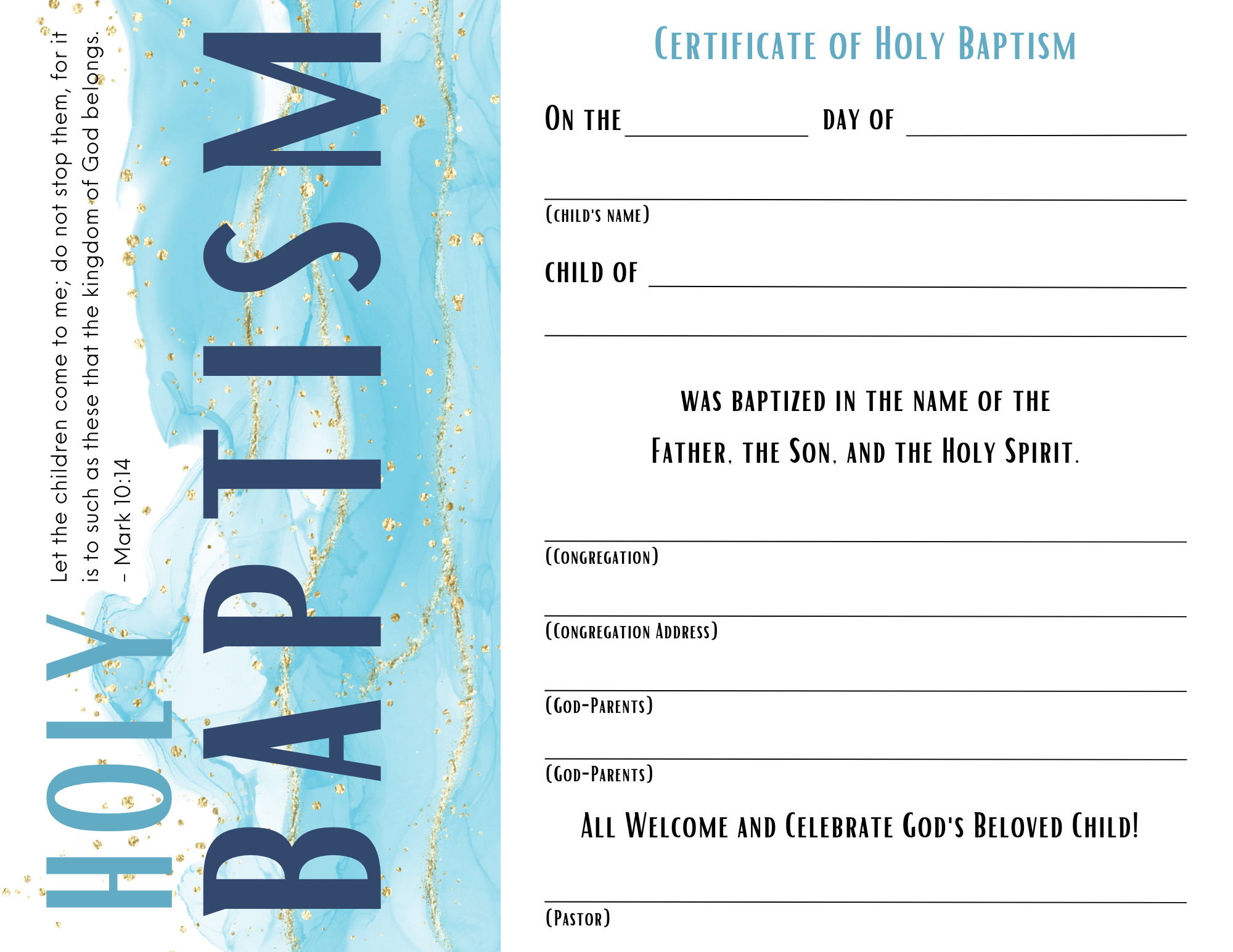 A baptism certificate with a blue and gold marbled background on the left side, large text reading 'HOLY BAPTISM', and blank fields for date, child's name, parents, congregation, address, and pastor on the right side. The certificate includes a quote from Mark 10:14 on the left.
