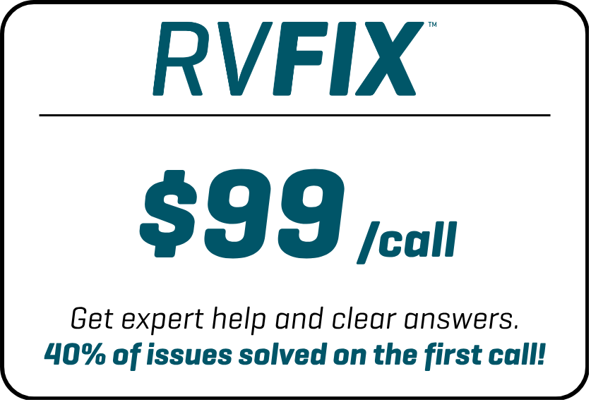 RVFix only costs $99 per call without a membership, and 40% of the time, that is all you end up paying!