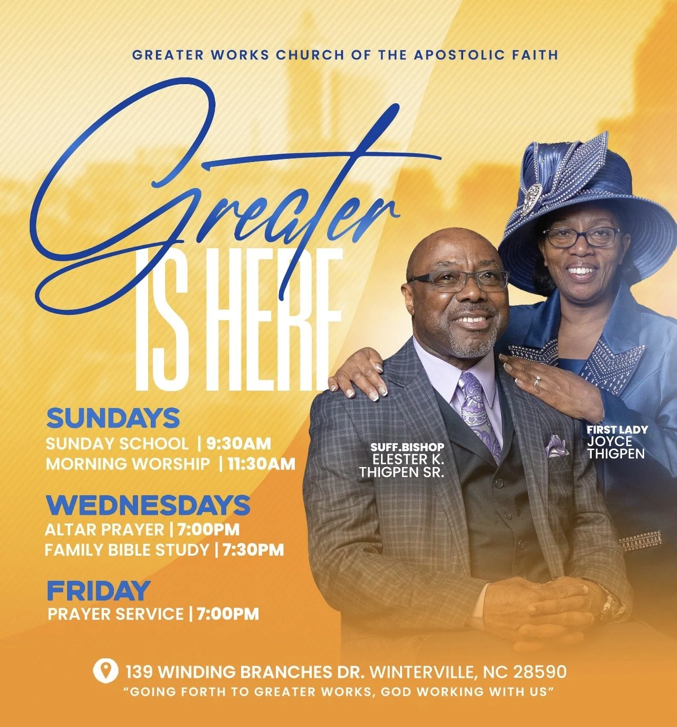 Poster for Greater Works Church of the Apostolic Faith featuring photos of Suff. Bishop Elster K. Thigpen Sr. and First Lady Joyce Thigpen, with service times listed: Sundays at 9:30 AM and 11:30 AM, Wednesdays at 7:00 PM and 7:30 PM, and Fridays at 