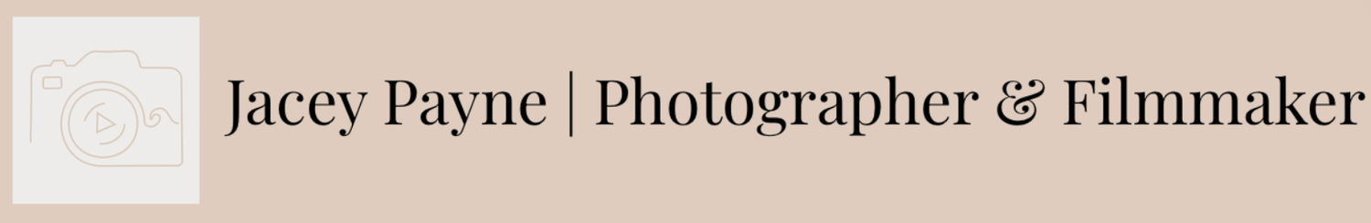 Jacey Payne | Photographer &amp; Filmmaker