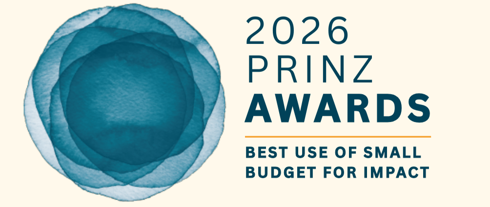 2026 Prinz Awards logo with a watercolor circular design and the text '2026 PRINZ AWARDS Best Use of Small Budget for Impact'.