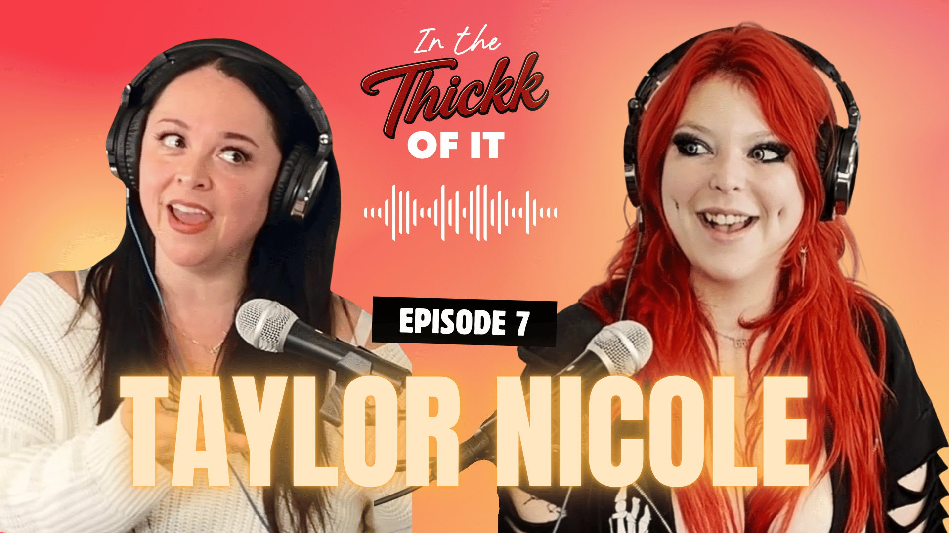 Taylor Nicole | Ep. 7