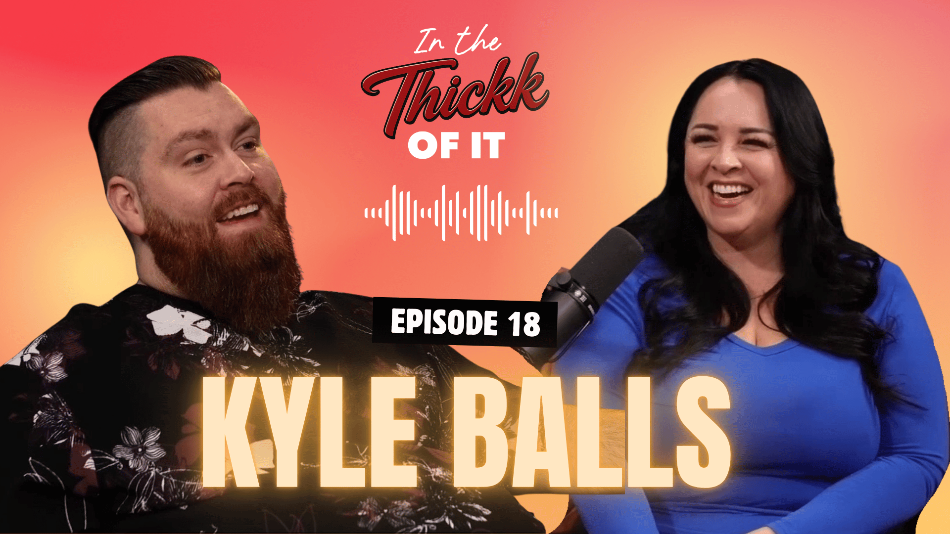 Kyle Balls | Episode 18