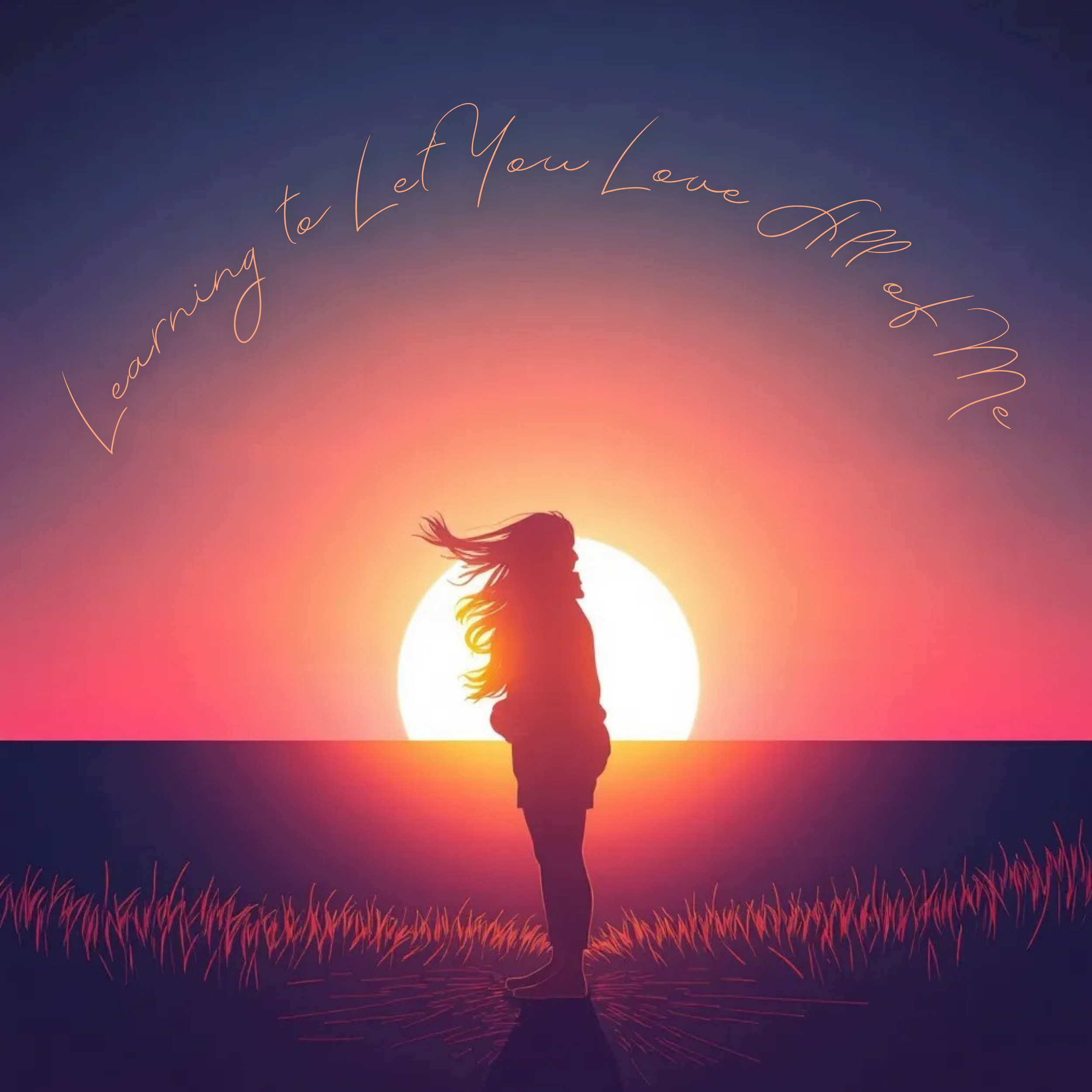 Learning to Let You Love All of Me