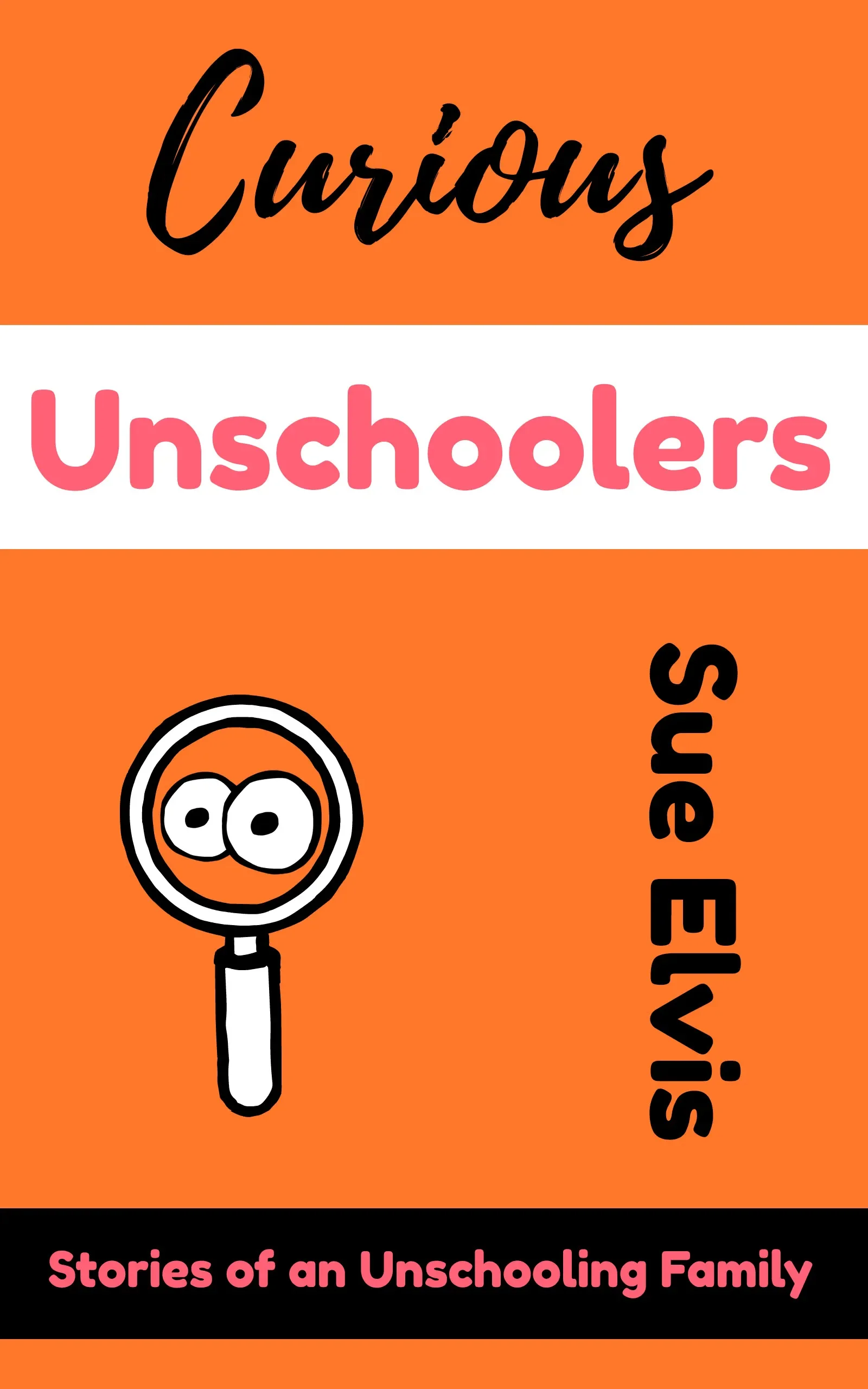Curious-Unschoolers-Cover-Kindlelonger.jpg.webp