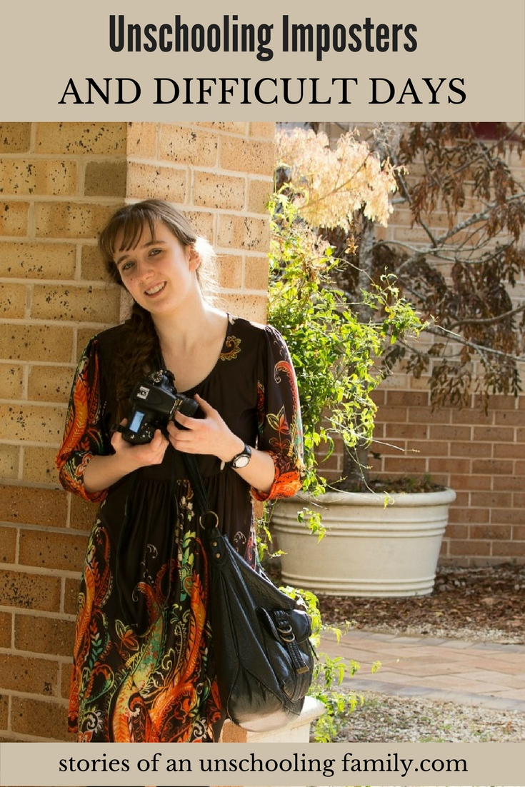 Unschooling Imposters and Difficult Days