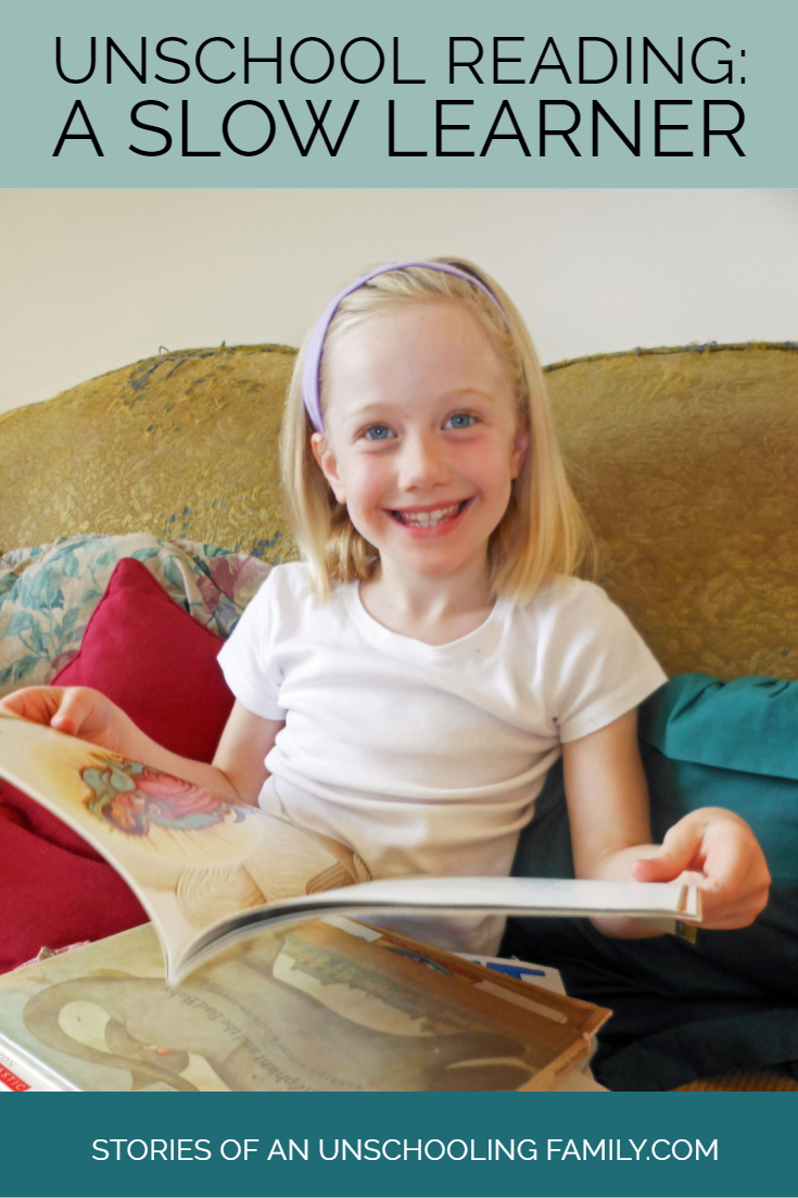 Unschool Reading: A Slow Learner