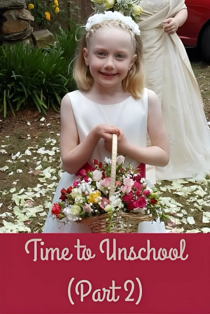 Time to Unschool (Part 2)