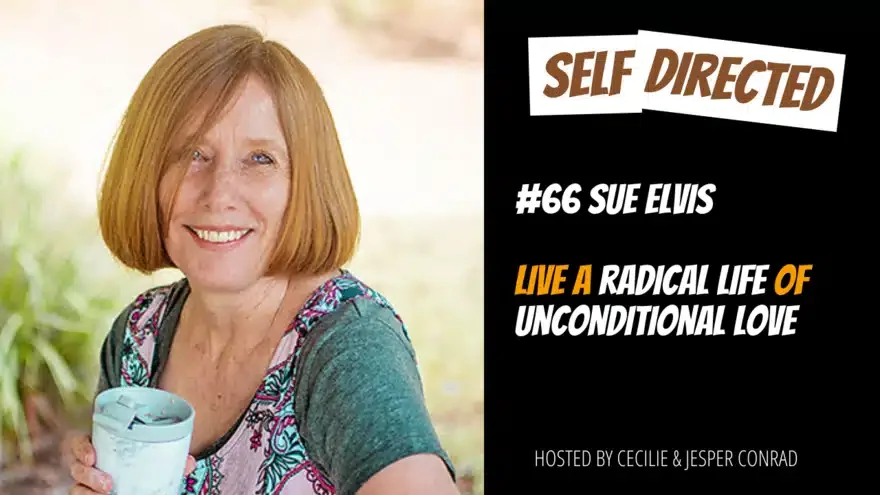 Live a Radical Life of Unconditional Love