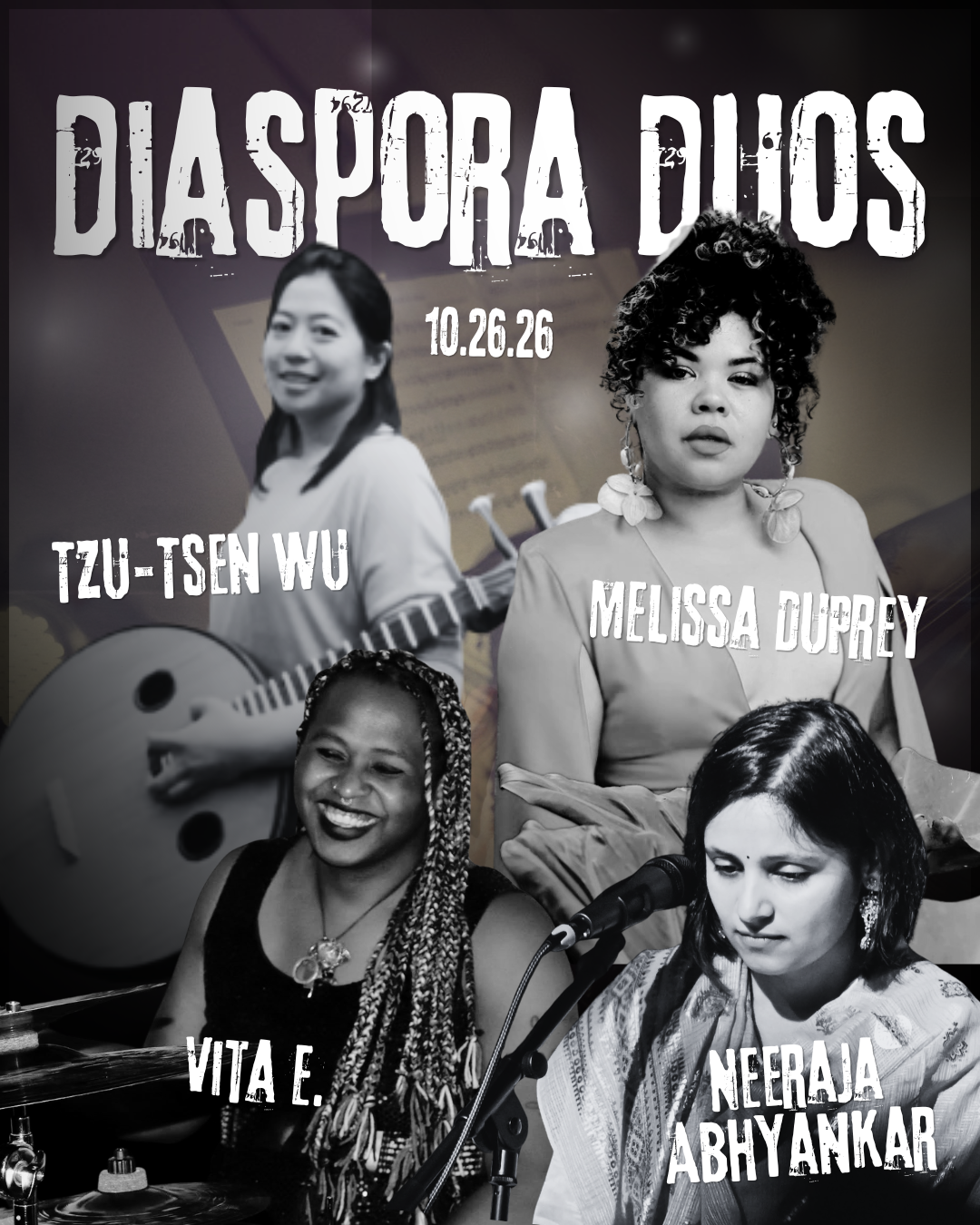 Diaspora Duos: Tzu-Tsen Wu, Melissa DuPrey, Neeraja Abhyankar, and Vita E. 
