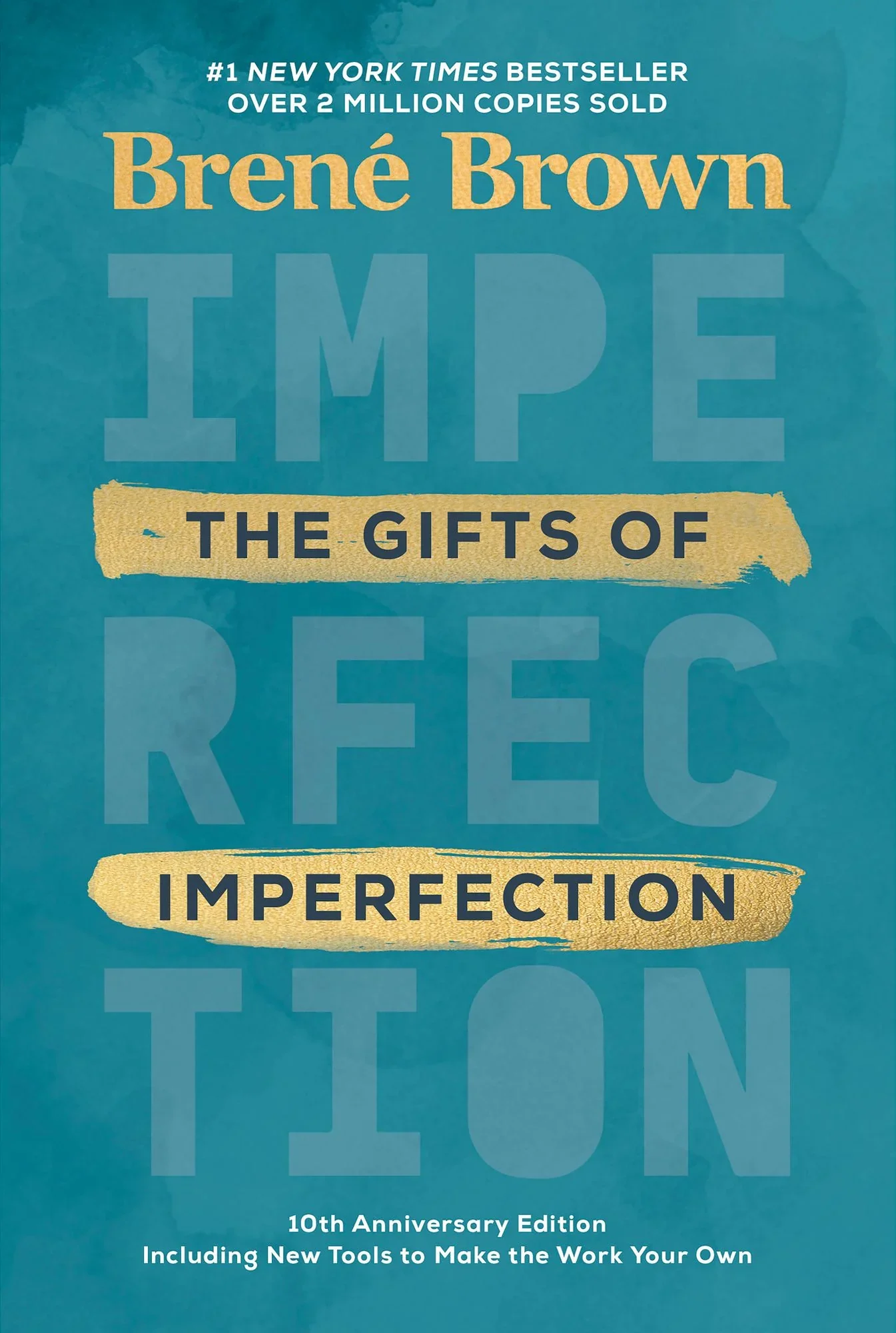 Book cover for Brené Brown’s 10th anniversary edition of The Gifts of Imperfection.