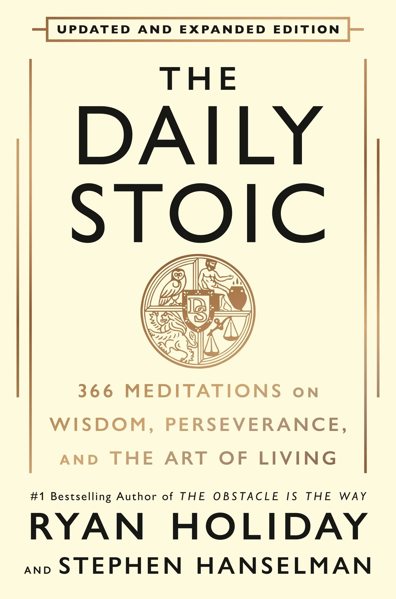 The Daily Stoic: 366 Meditations on Wisdom, Perseverance, and the Art of Living, Ryan Holiday